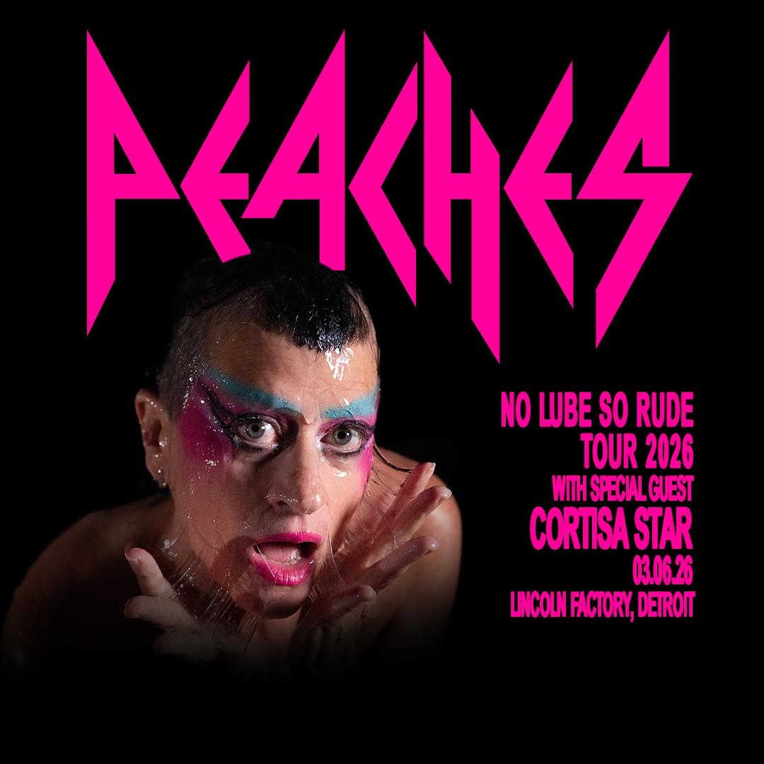 Peaches - No Lube So Rude Tour