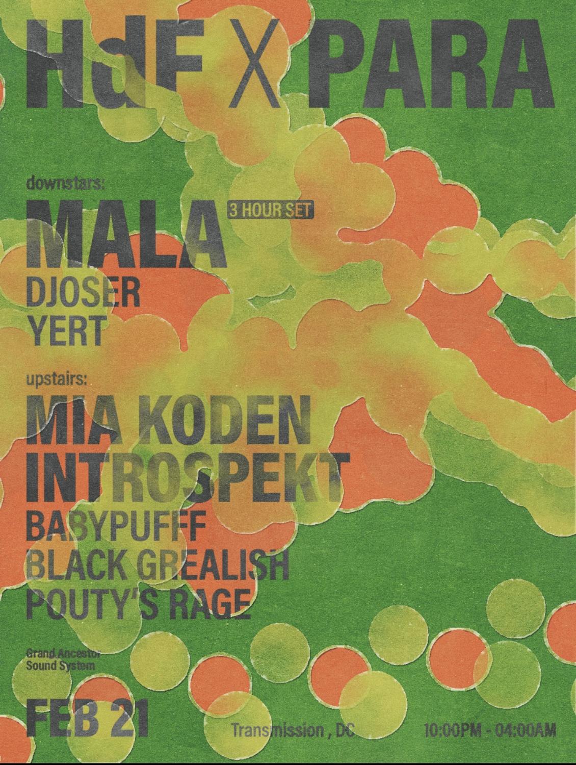 Hdf X Para Presents: Mala (Uk), Mia Koden, Introspekt