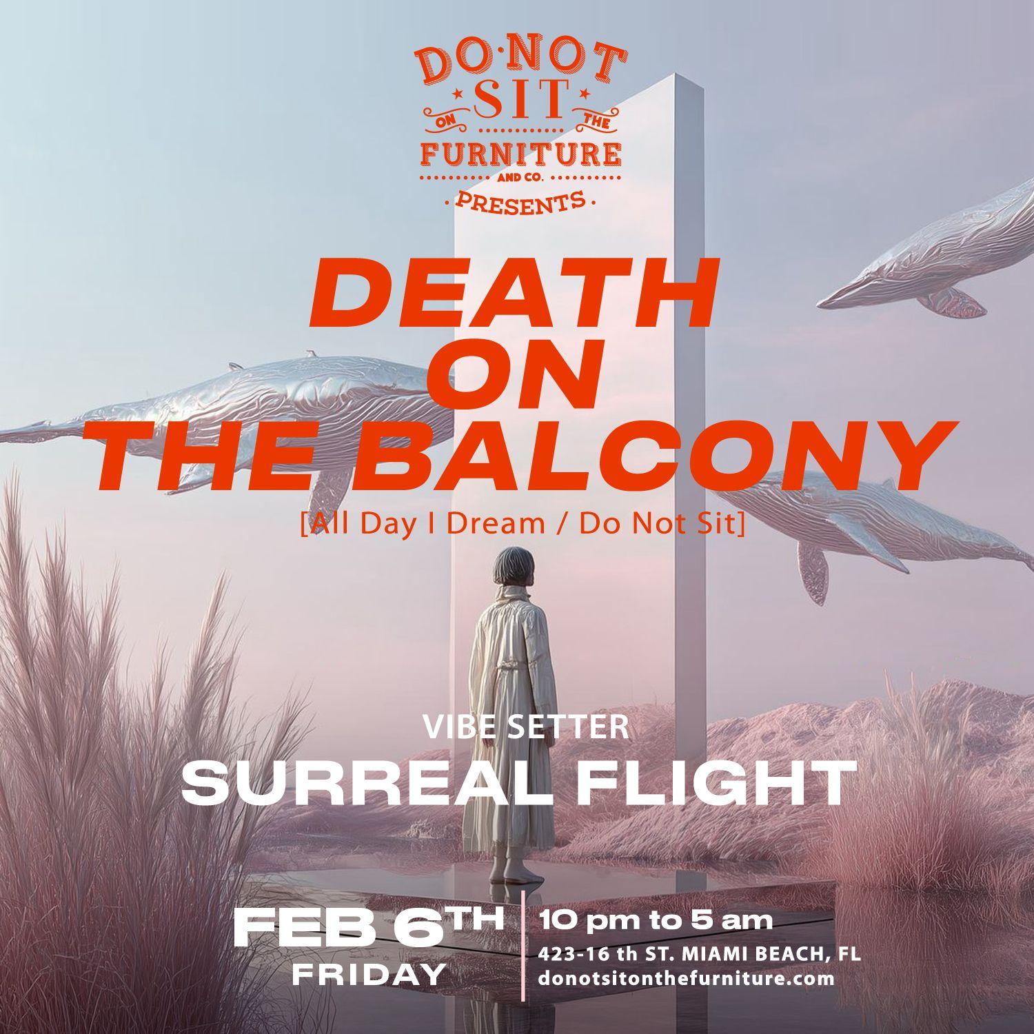 Death On The Balcony [All Day I Dream / Do Not Sit]