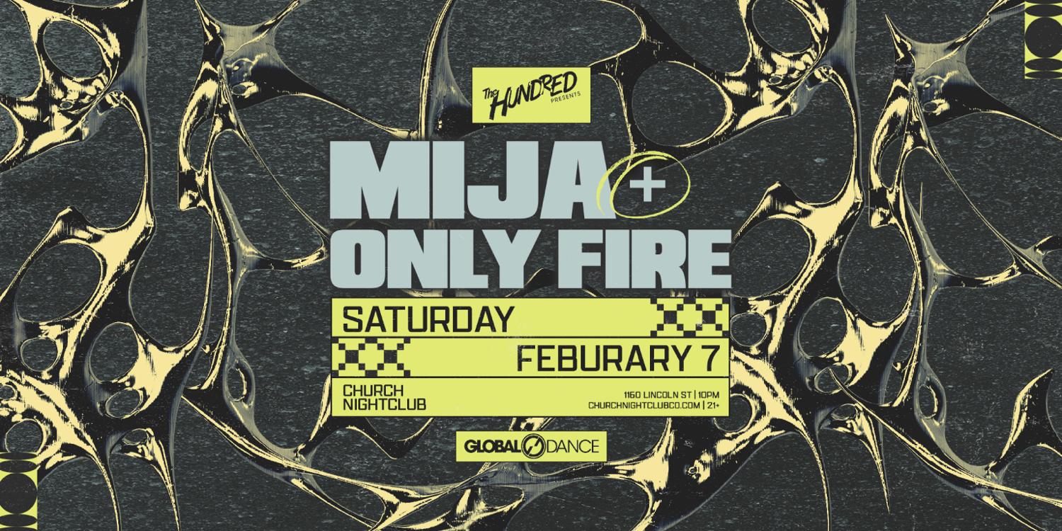 Mija + Only Fire