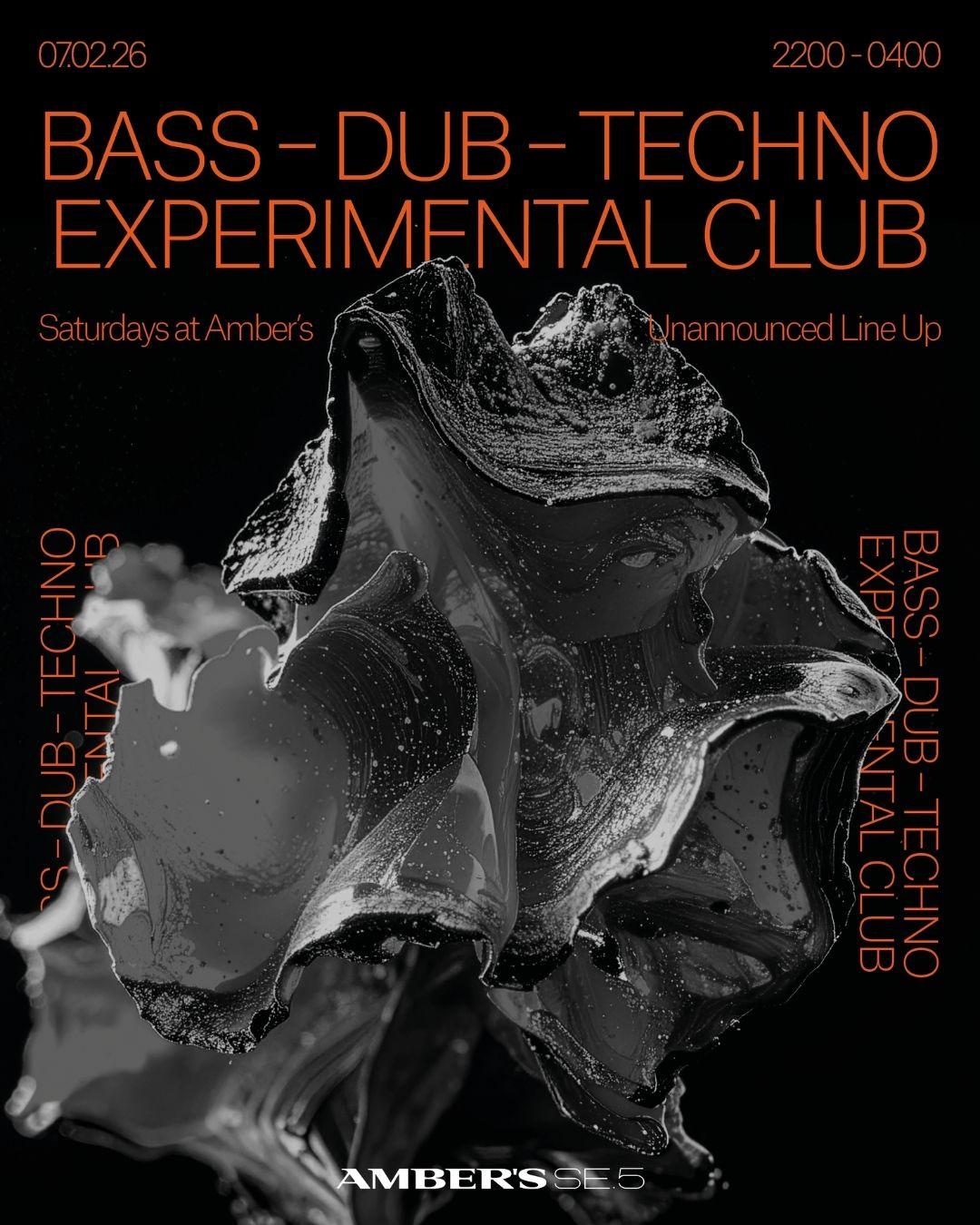 Saturday'S: Bass - Dub - Techno - Experimental Club