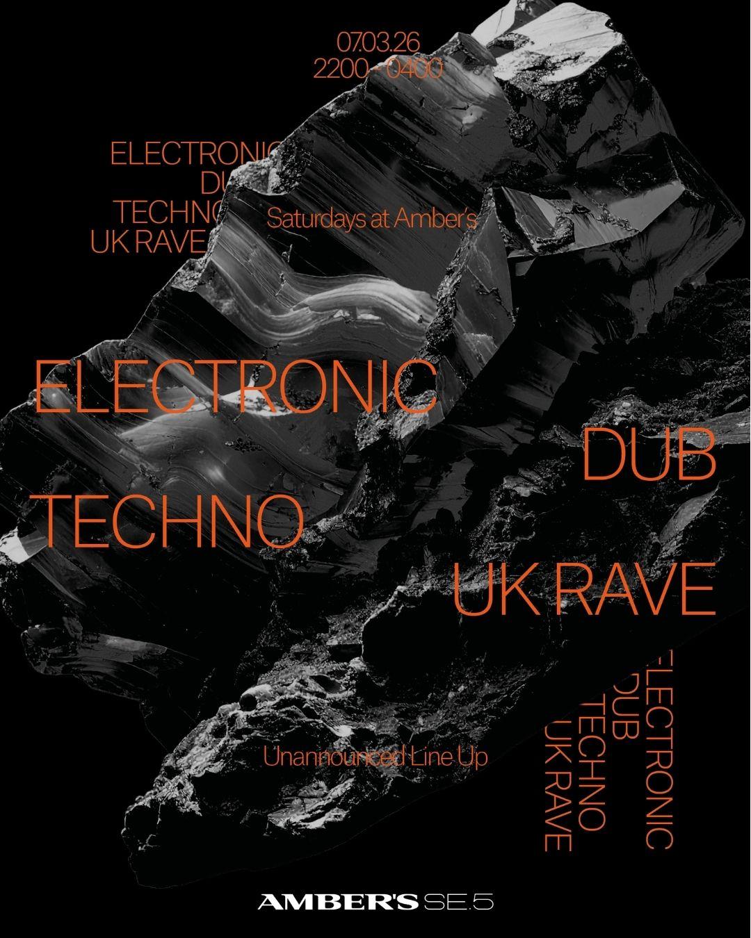 Saturday: Electronic - Dub - Techno - Uk Rave