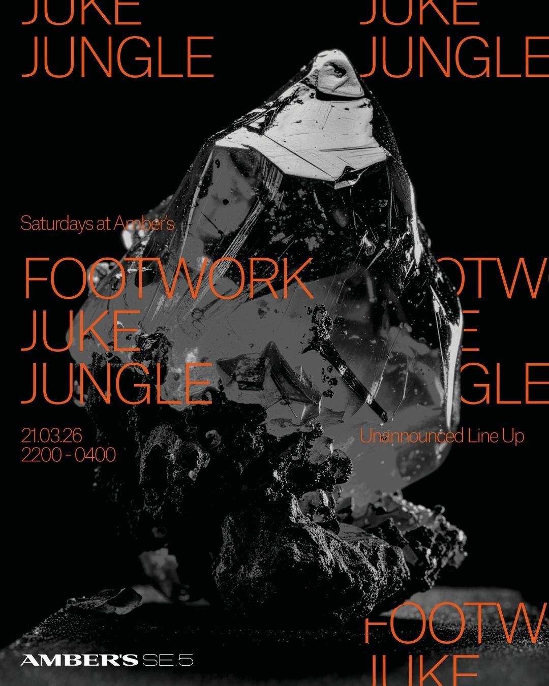 Saturday'S: Footwork - Juke - Jungle