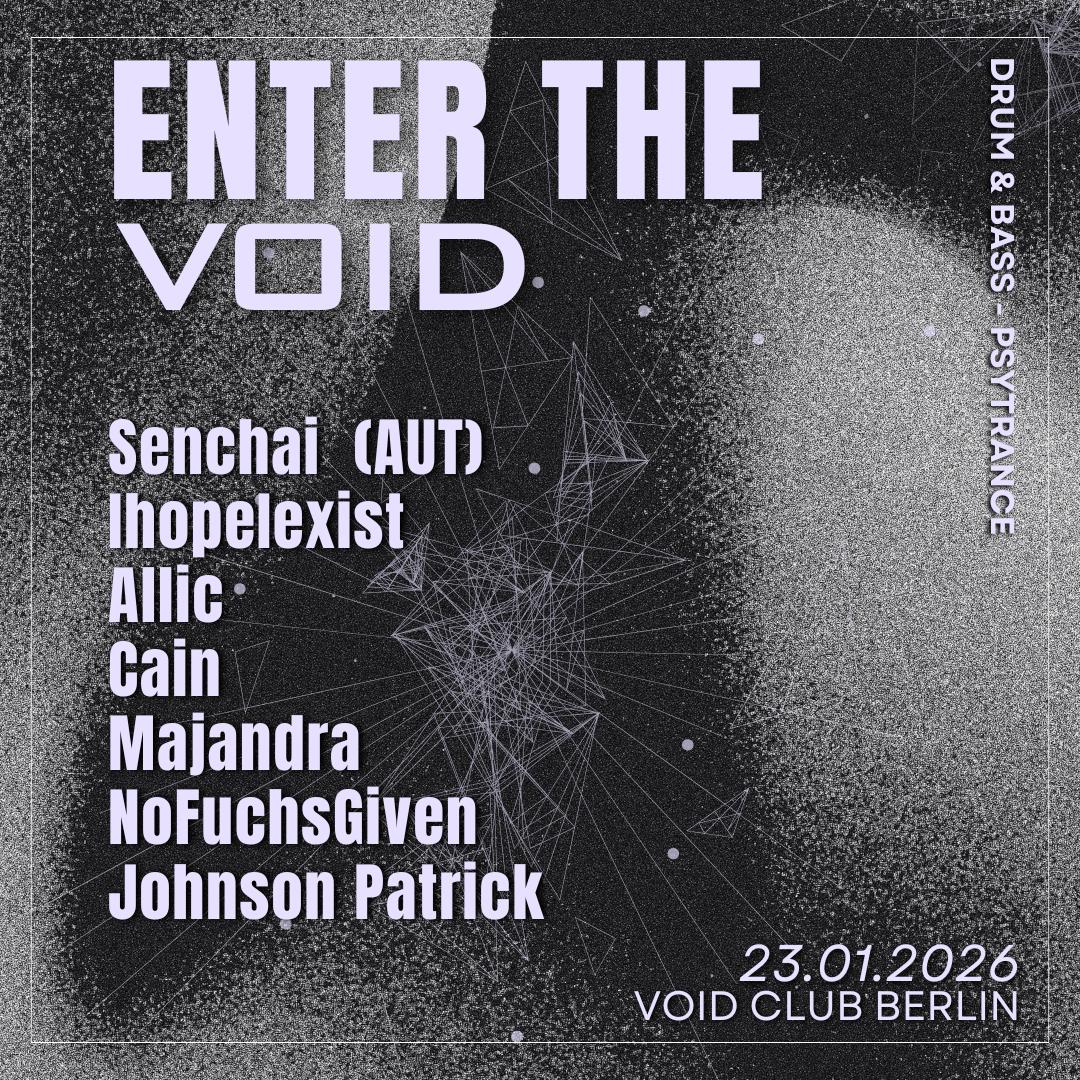Enter The Void #75 With Senchai (Aut), Allic, Cain, Ihopeiexist, Majandra, Johnson Patrick