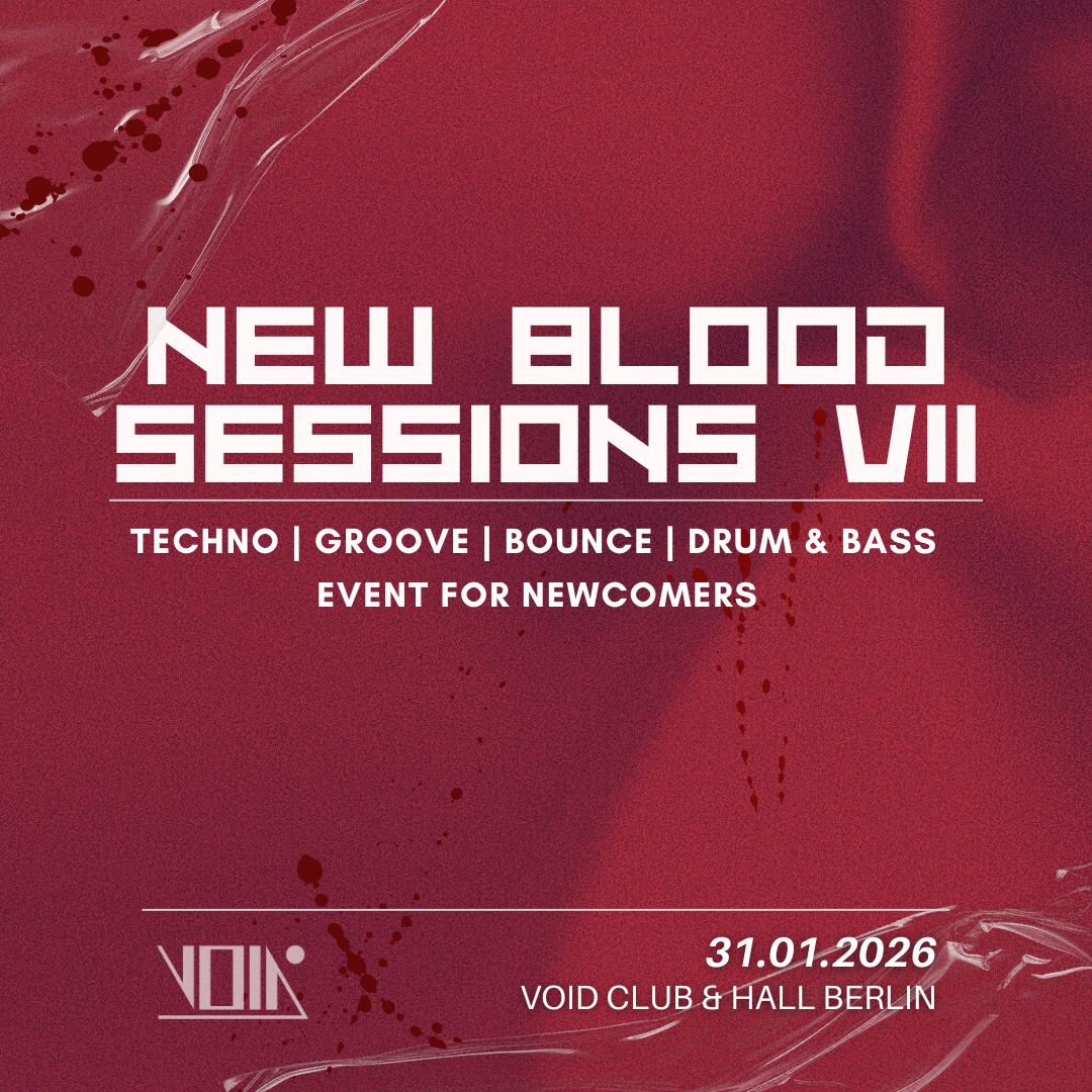 New Blood Sessions Vii