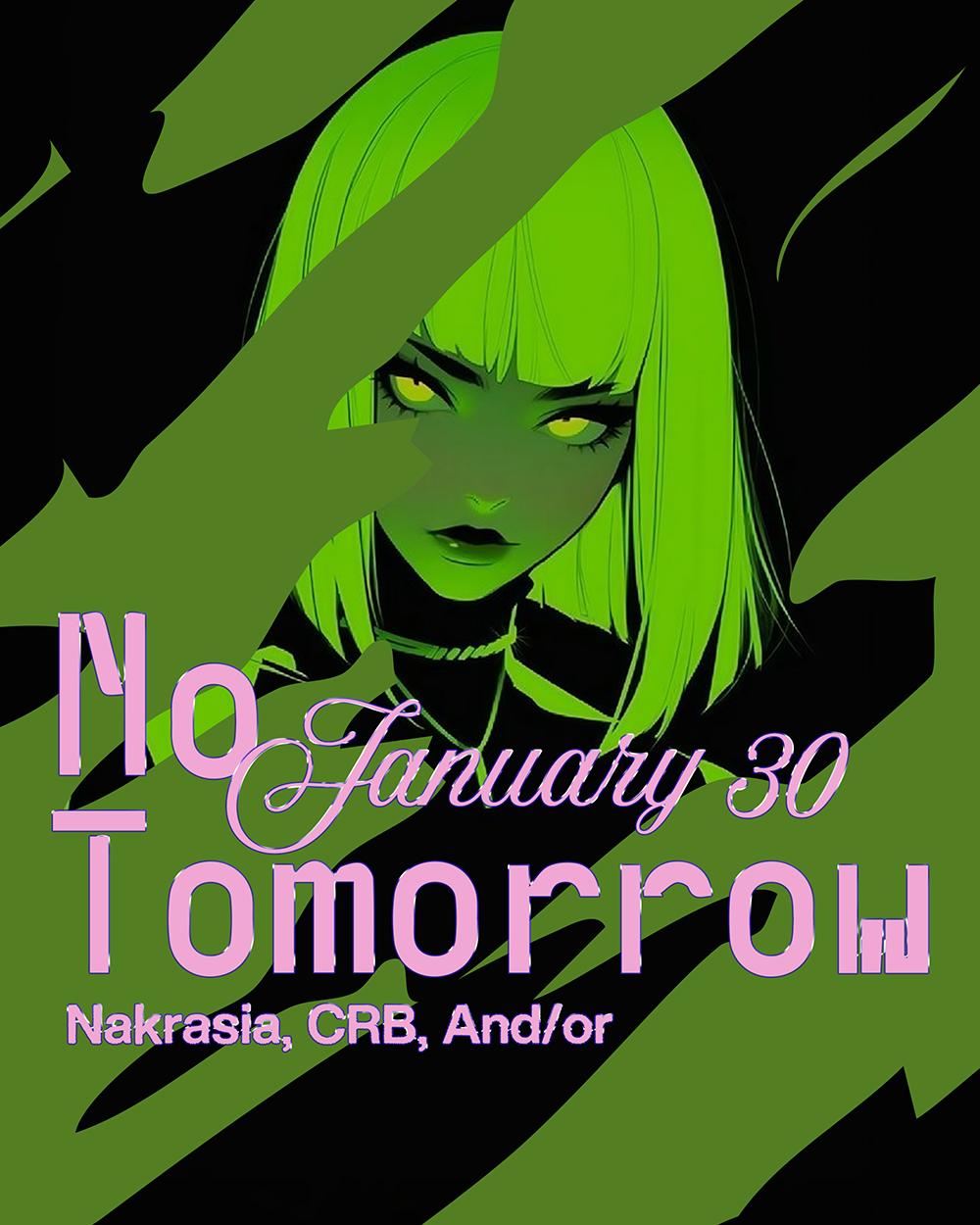 No Tomorrow: Nakrasia, Crb, And/Or