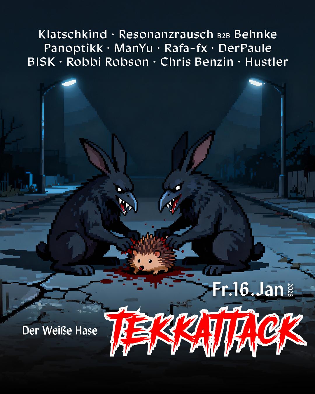 Tekk Attack / Pres. 2026