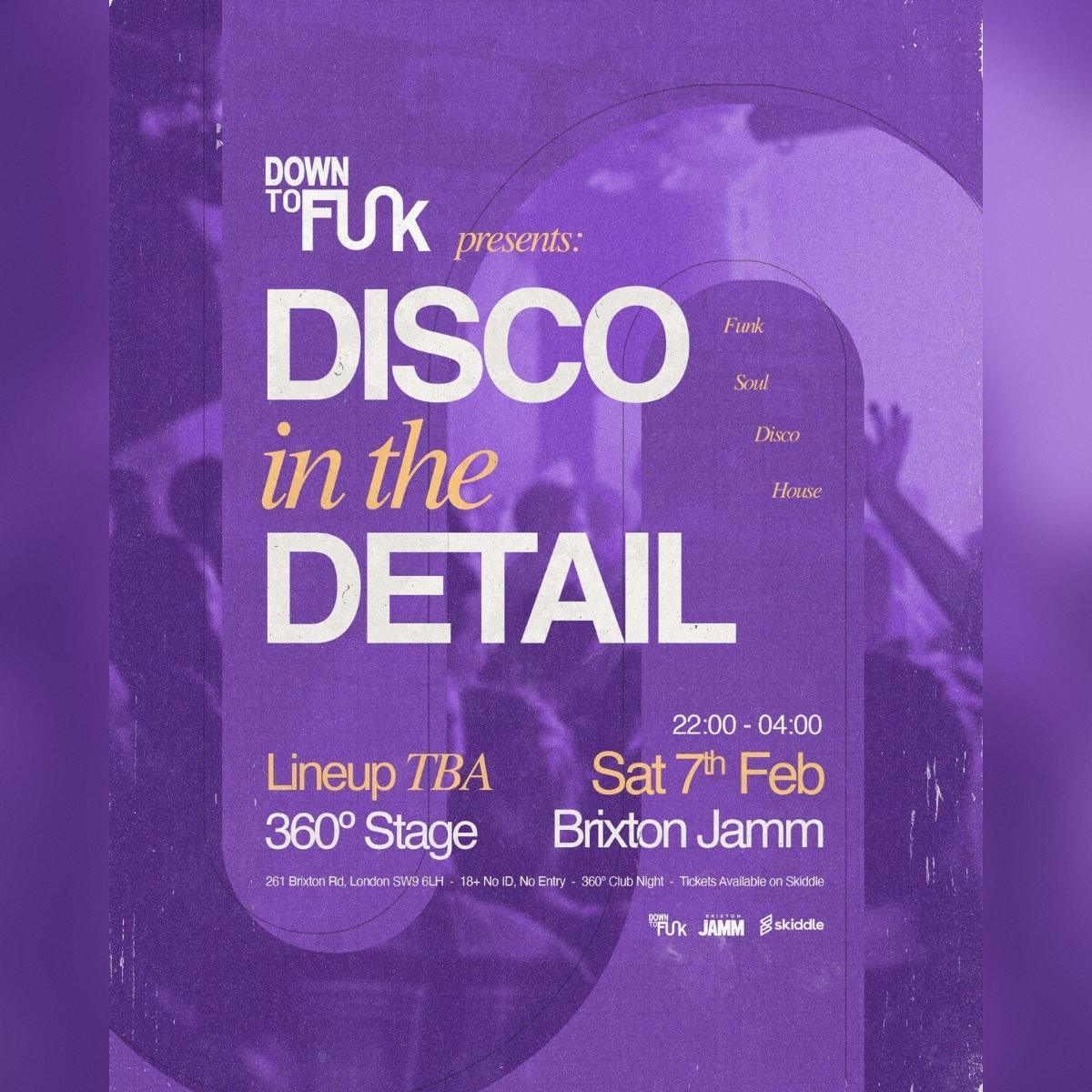 Down To Funk Presents: Disco In The Detail