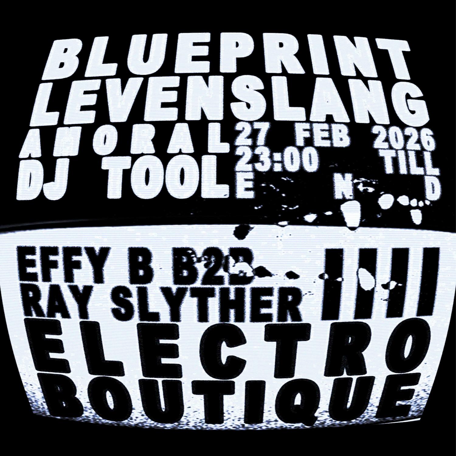 Blueprint Levenslang X Electro Boutique