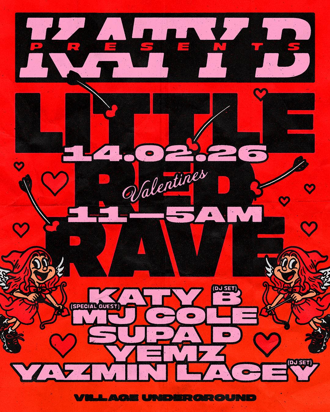 Katy B Presents: Little Red Rave Valentines Special