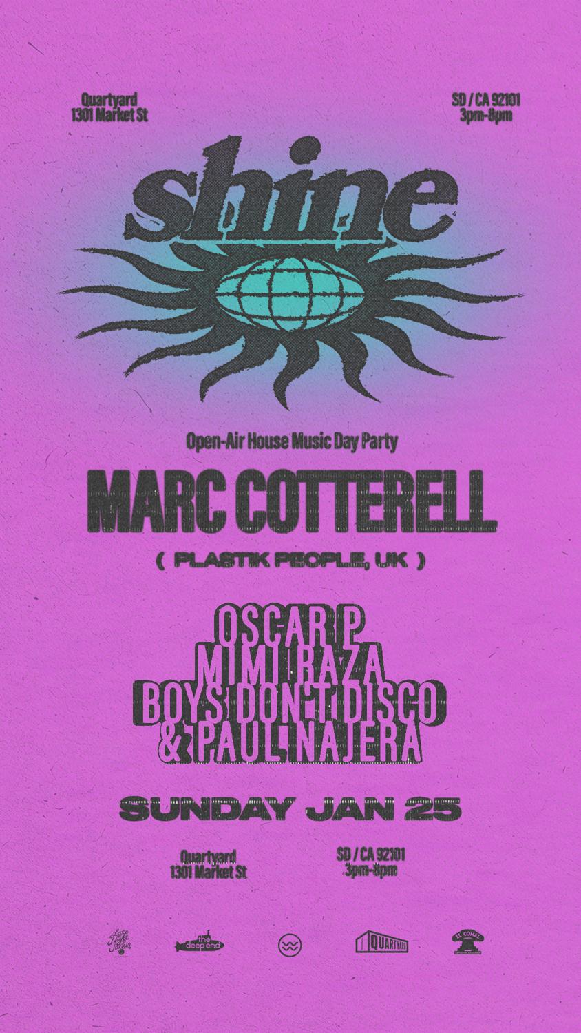 Shine (Open-Air House Music Day Party) With Marc Cotterell (Plastik People, Uk)