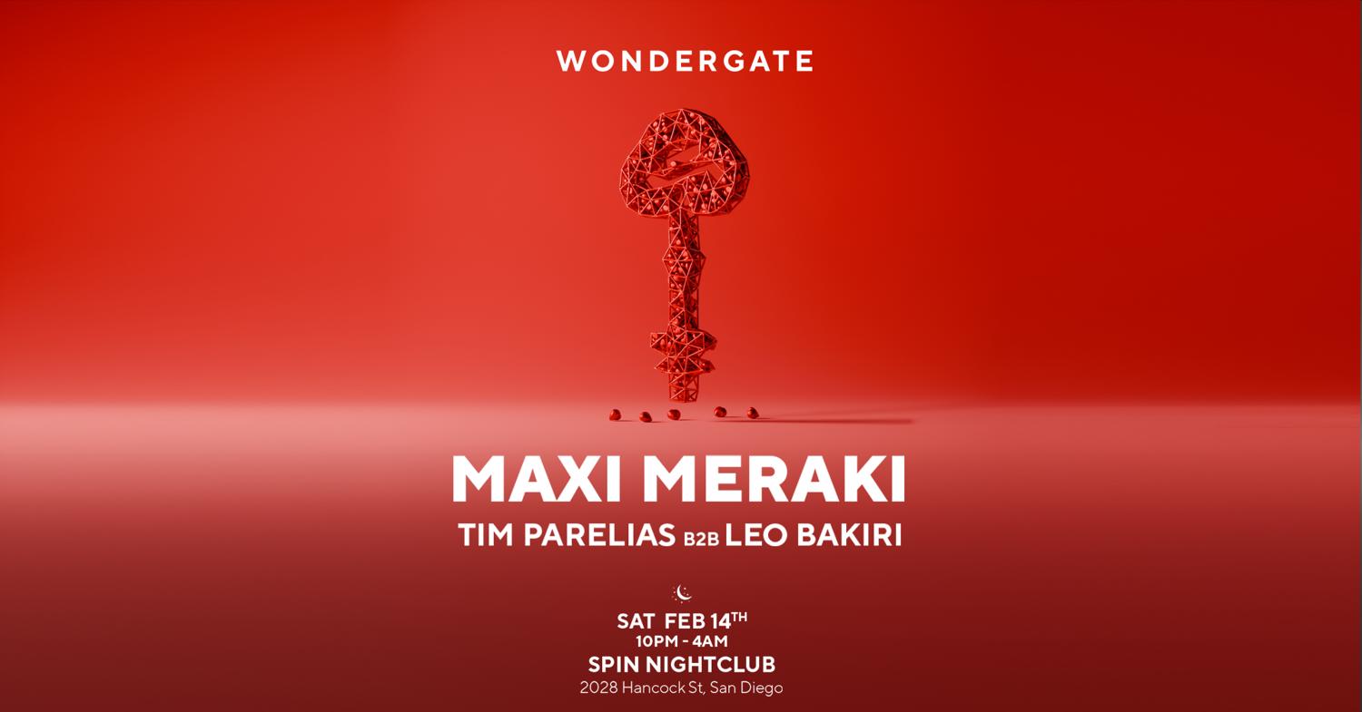 Wondergate Presents: Maxi Meraki [San Diego Debut]