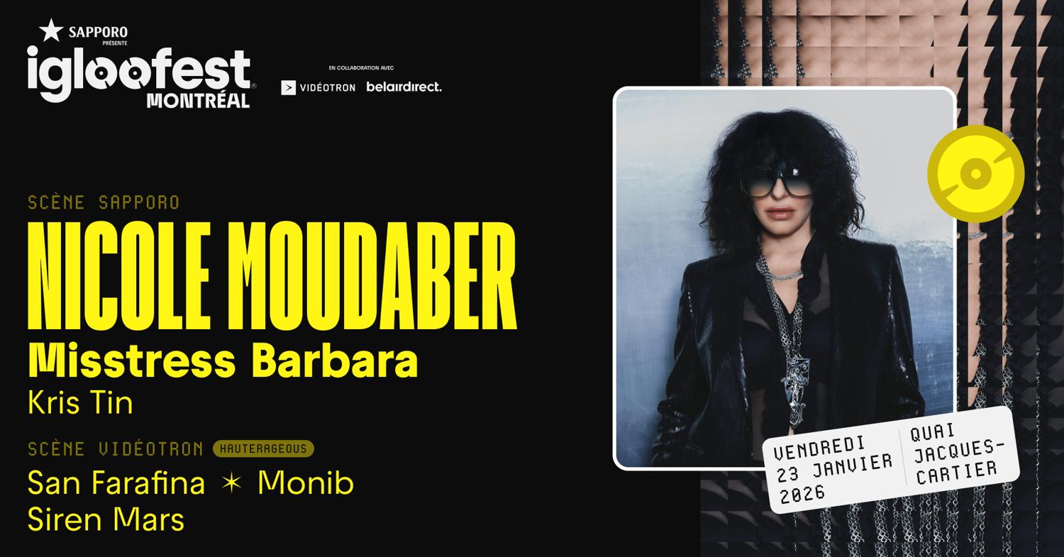 Igloofest Mtl #5: Nicole Moudaber, Misstress Barbara / Hauterageous