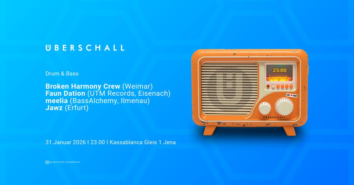 Überschall - Broken Harmony Crew - Faun Dation - Meelia - Jawz