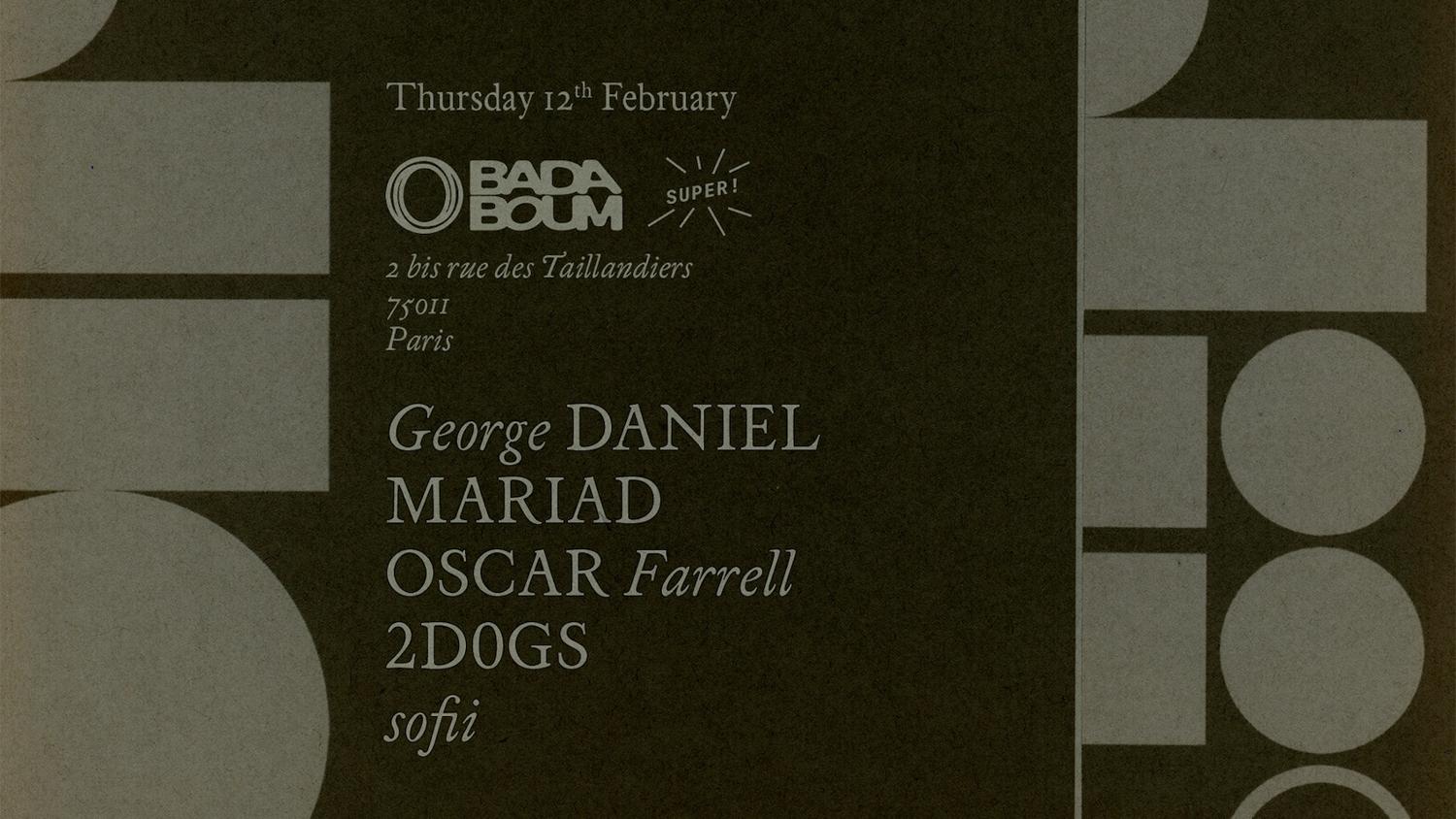 Club — Dh2 Night: George Daniel, Mariad, Oscar Farrell, 2D0Gs, Sofii