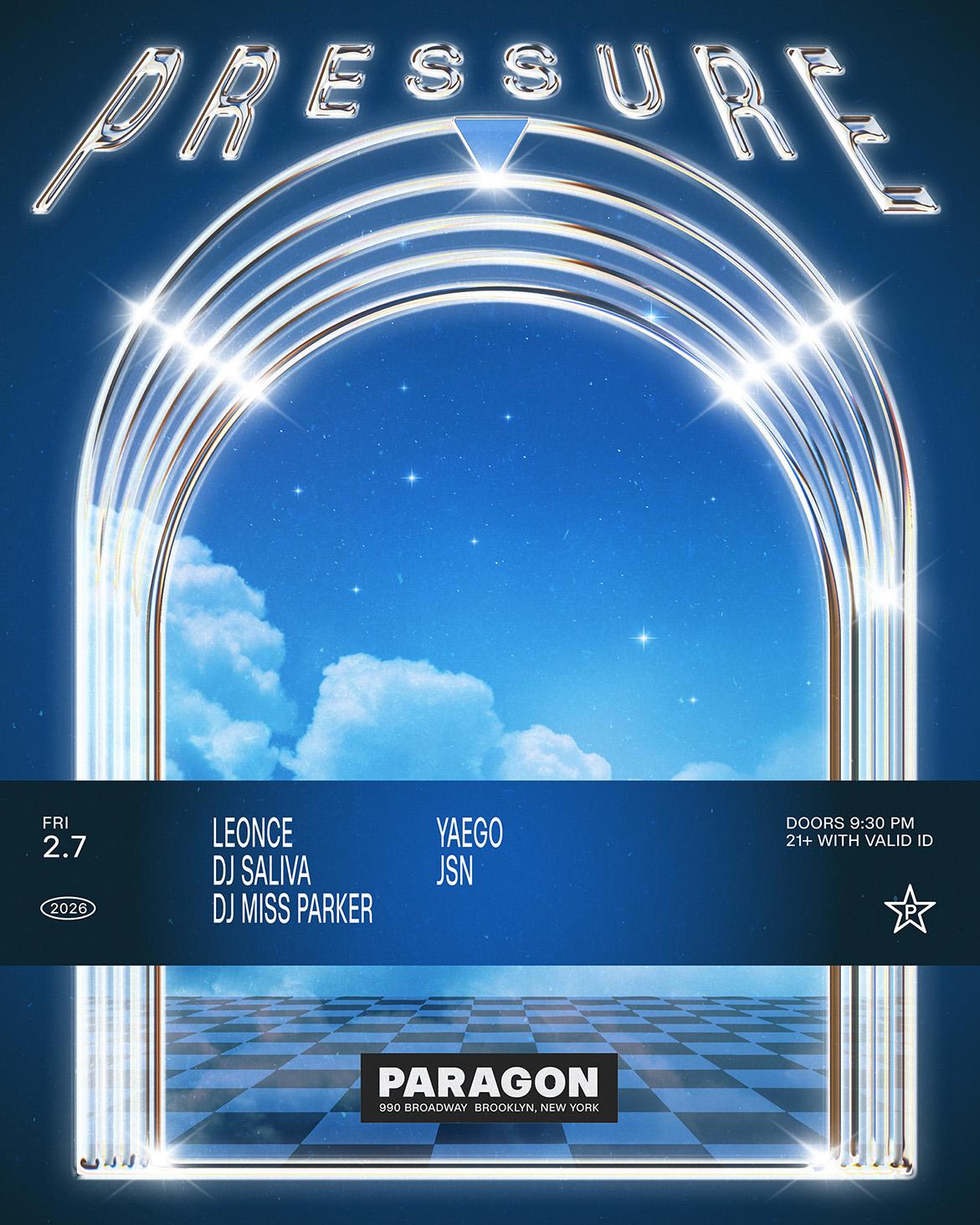 Pressure: Leonce, Dj Saliva, Dj Miss Parker + Yaego, Jsn