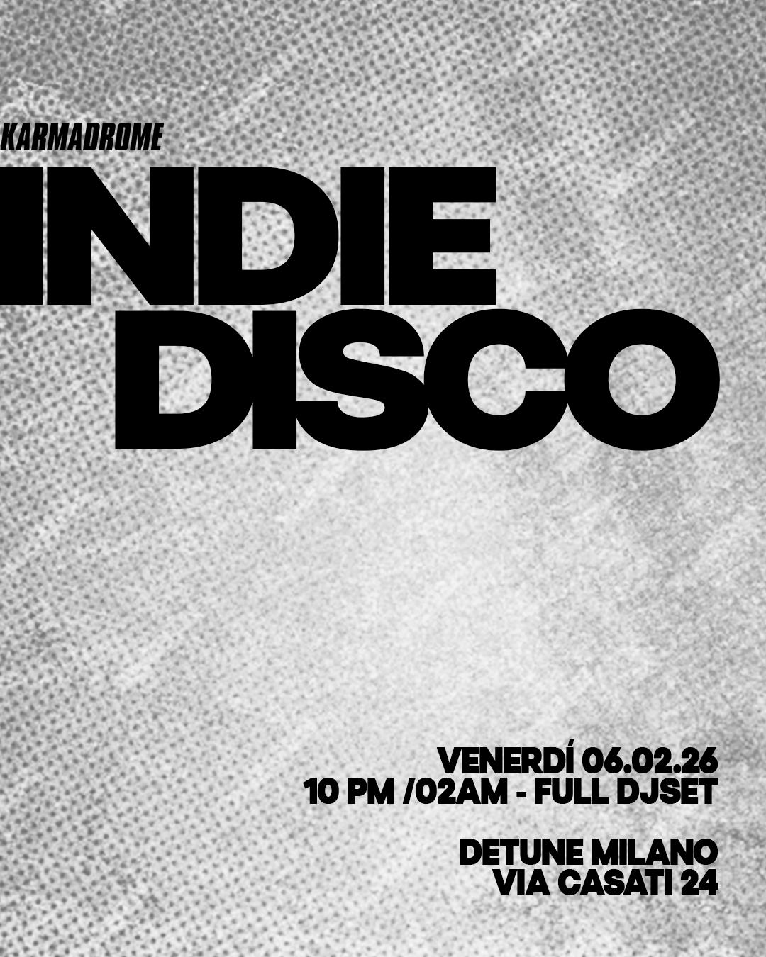 Karmadrome: Indie-Disco (Full Djset)