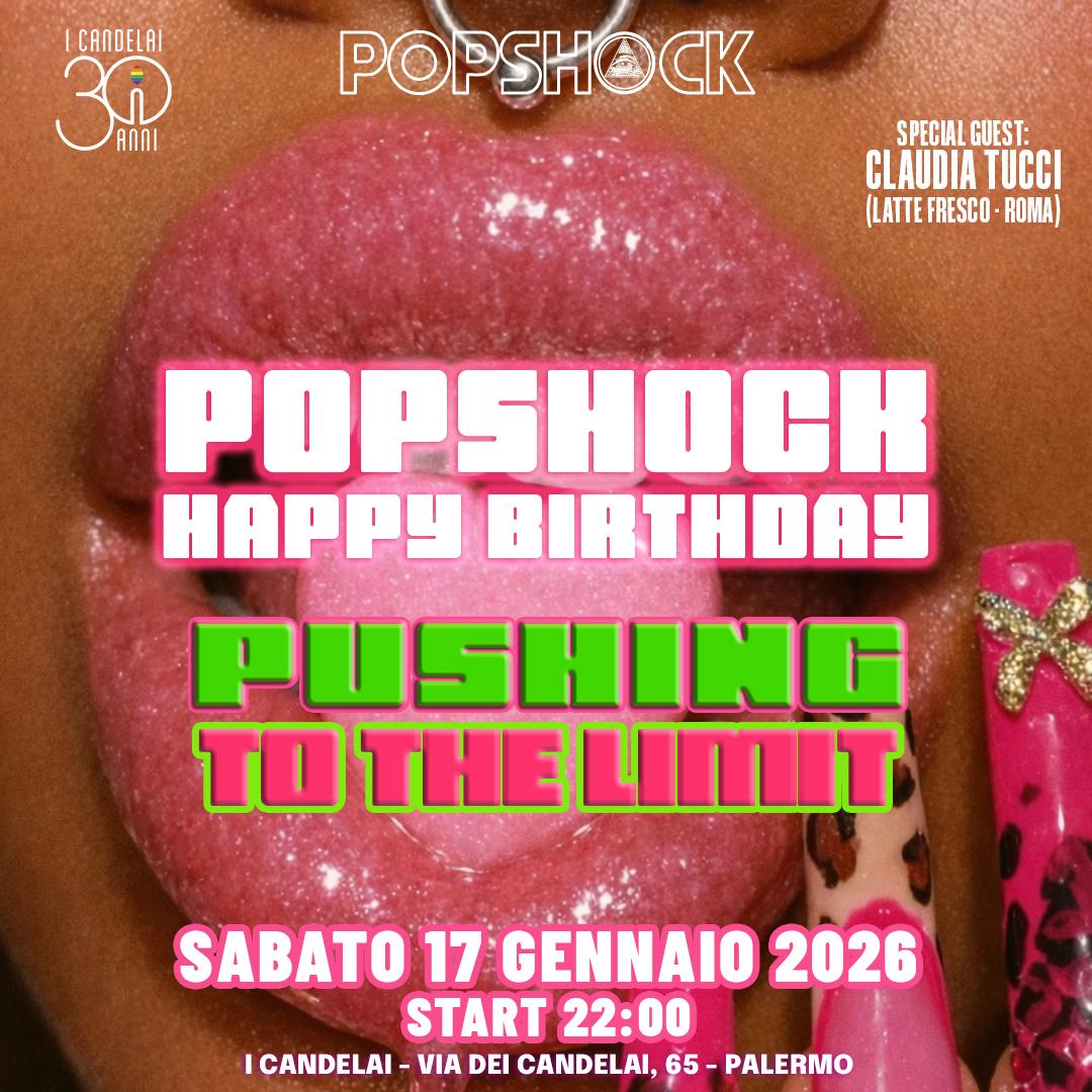 Popshock / Happy Birthday Popshock -
Pushing To The Limit Party