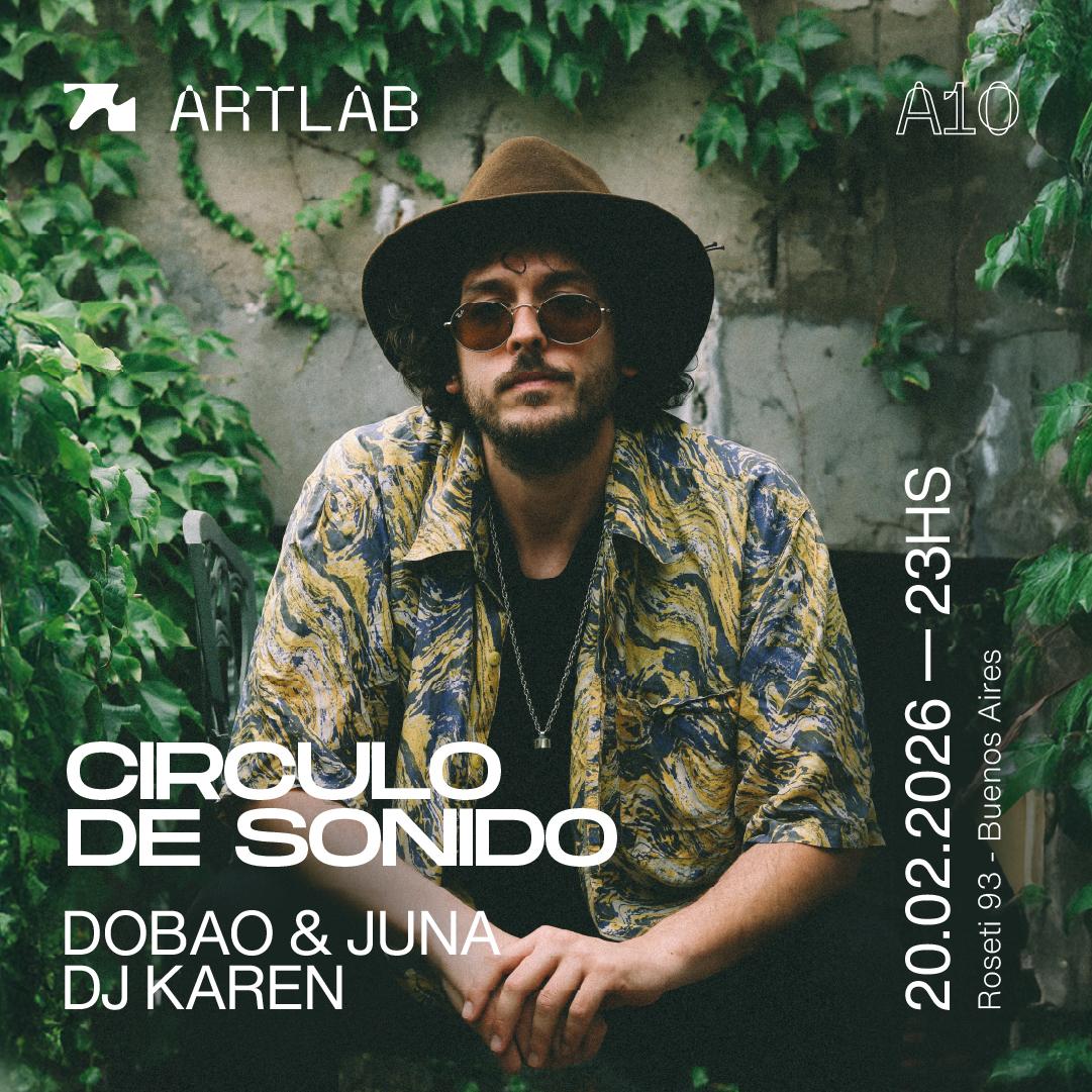 Artlab Pres. Circulo De Sonido / Dobao & Juna + Karen