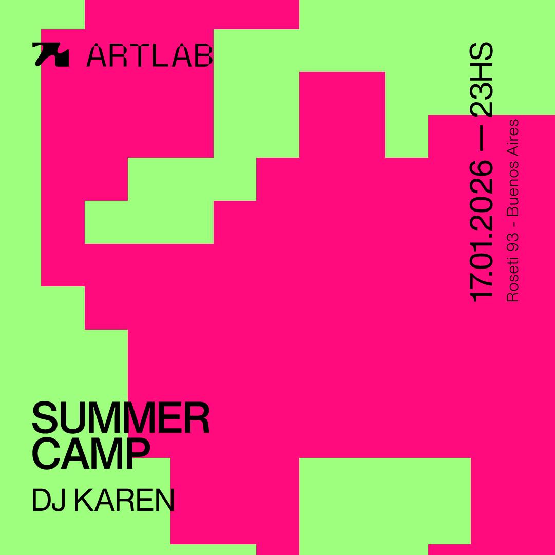 Artlab Pres. Summer Camp / Dj Karen