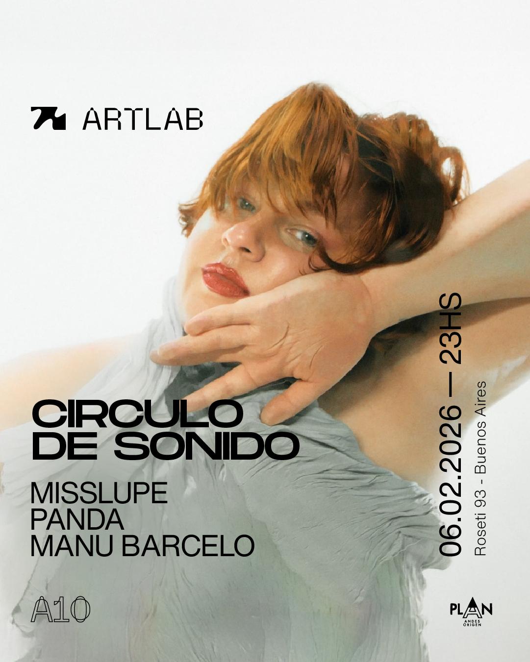 Artlab Pres. Circulo De Sonido / Misslupe + Panda + Manu Barcelo