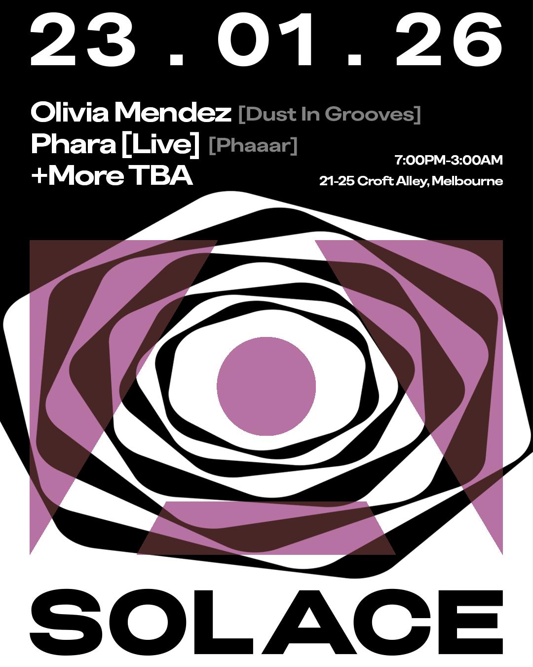 Solace Invites Phara [Be] & Olivia Mendez [Fr]