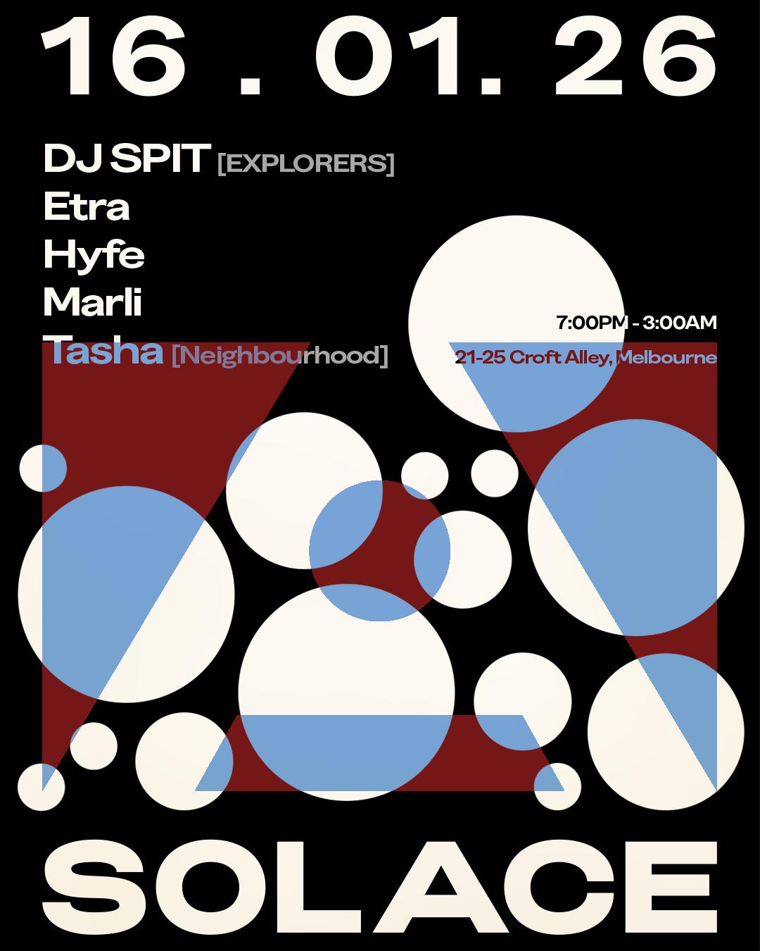 Solace Invites Dj Spit [De] , Tasha [Uk], & Marli