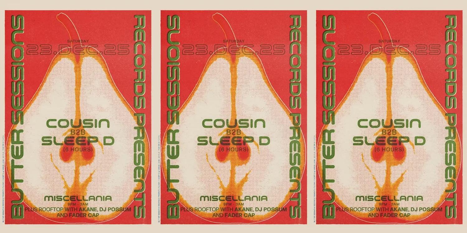 Butter Sessions Pres Cousin B2B Sleep D All Night