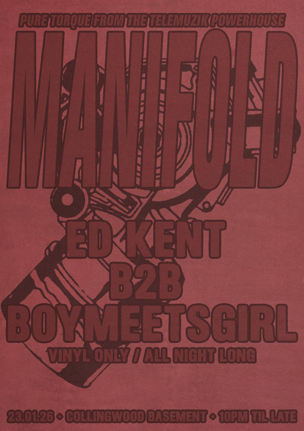 Telemuzik Presents Manifold: Ed Kent B2B Boymeetsgirl [Vinyl Only / All Night Long]