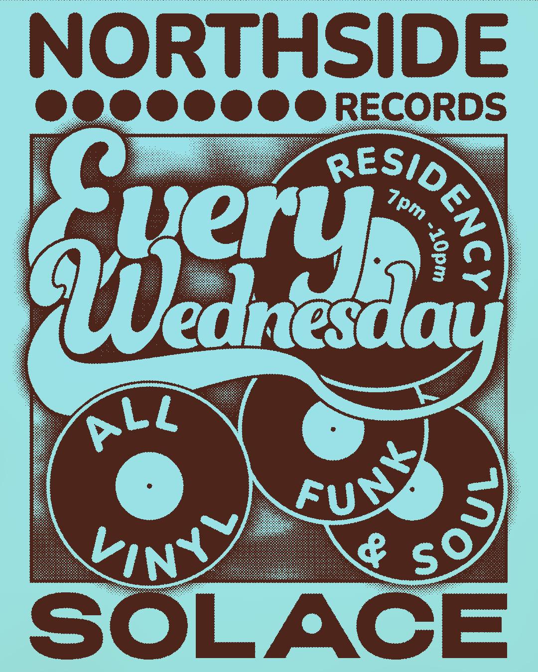 Northside Records January Residency, Soul, Funk, Jazz And Wax