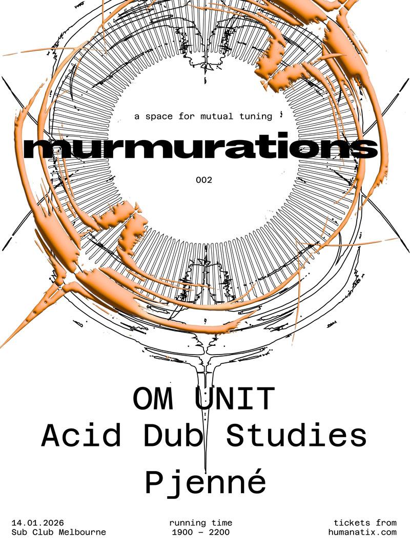 Mumurations 002 - Om Unit Pres. Acid Dub Studies [Live]