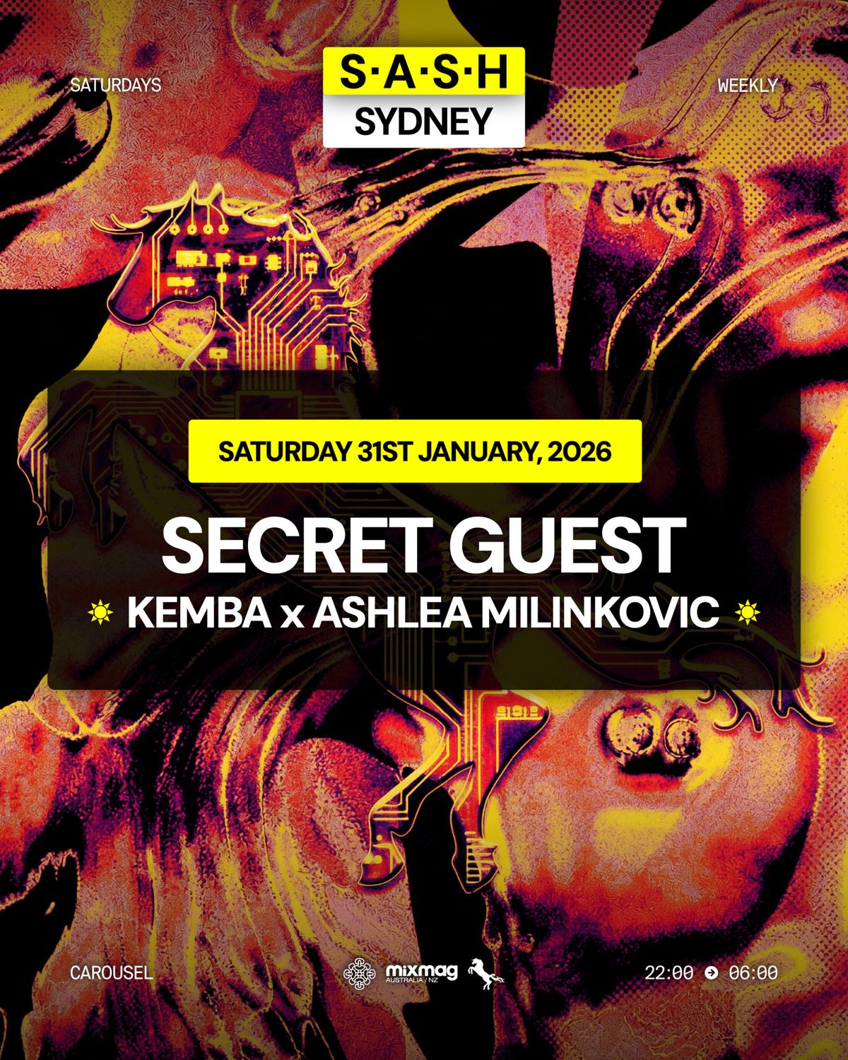★ S.A.S.H Sydney ★ Secret Guest ★ Saturday 31St January ★