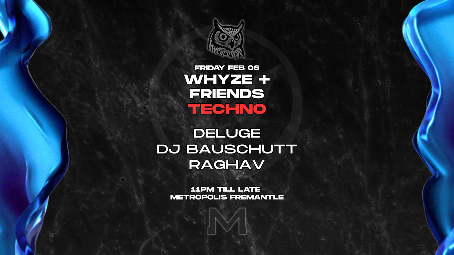 Whyze + Friends: Techno