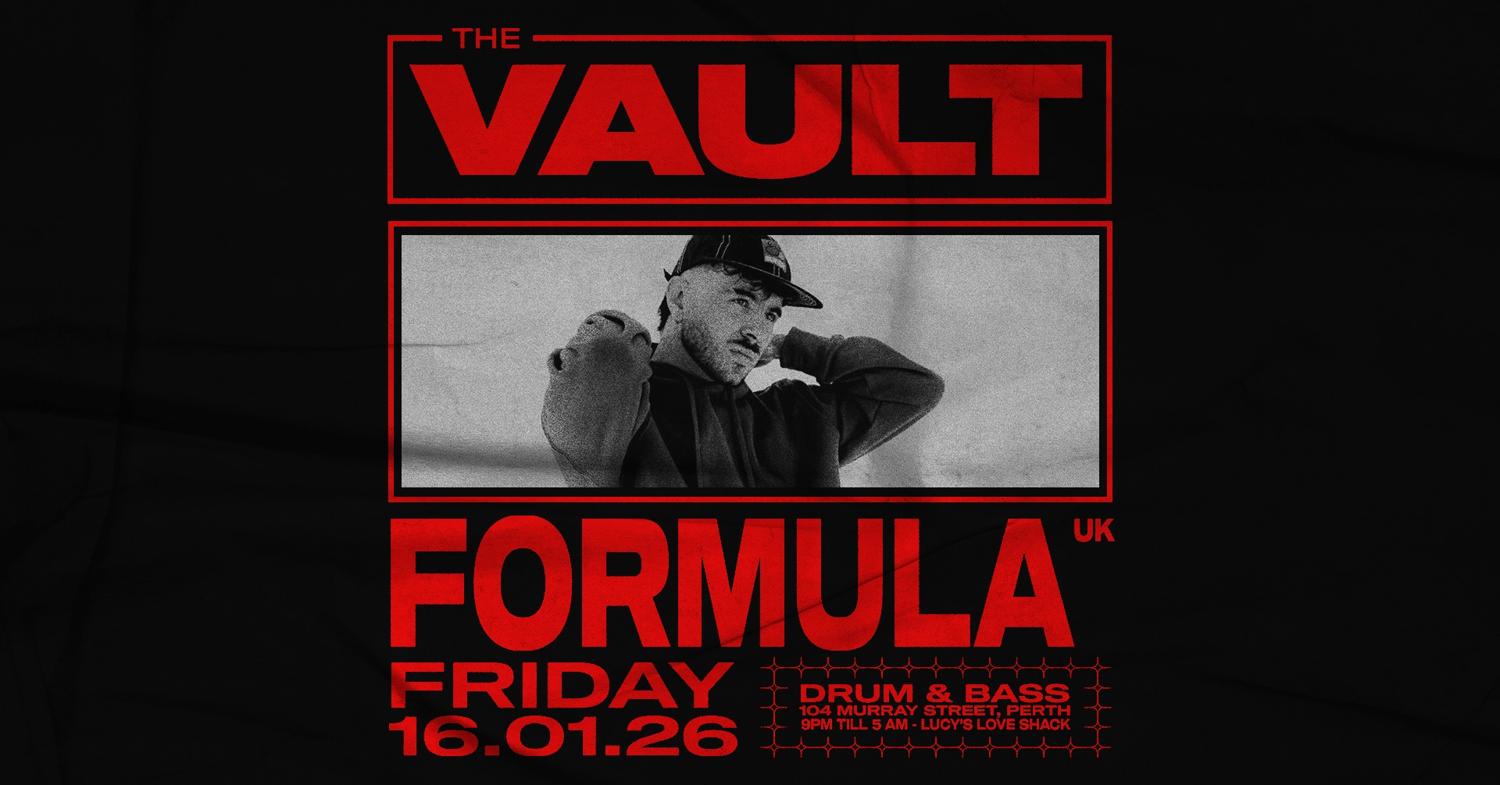 The Vault | Fridays: Formula