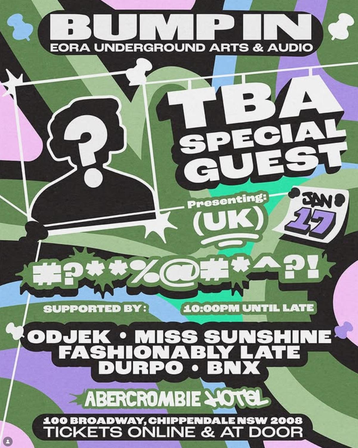 Bump In: Tba Special Guest