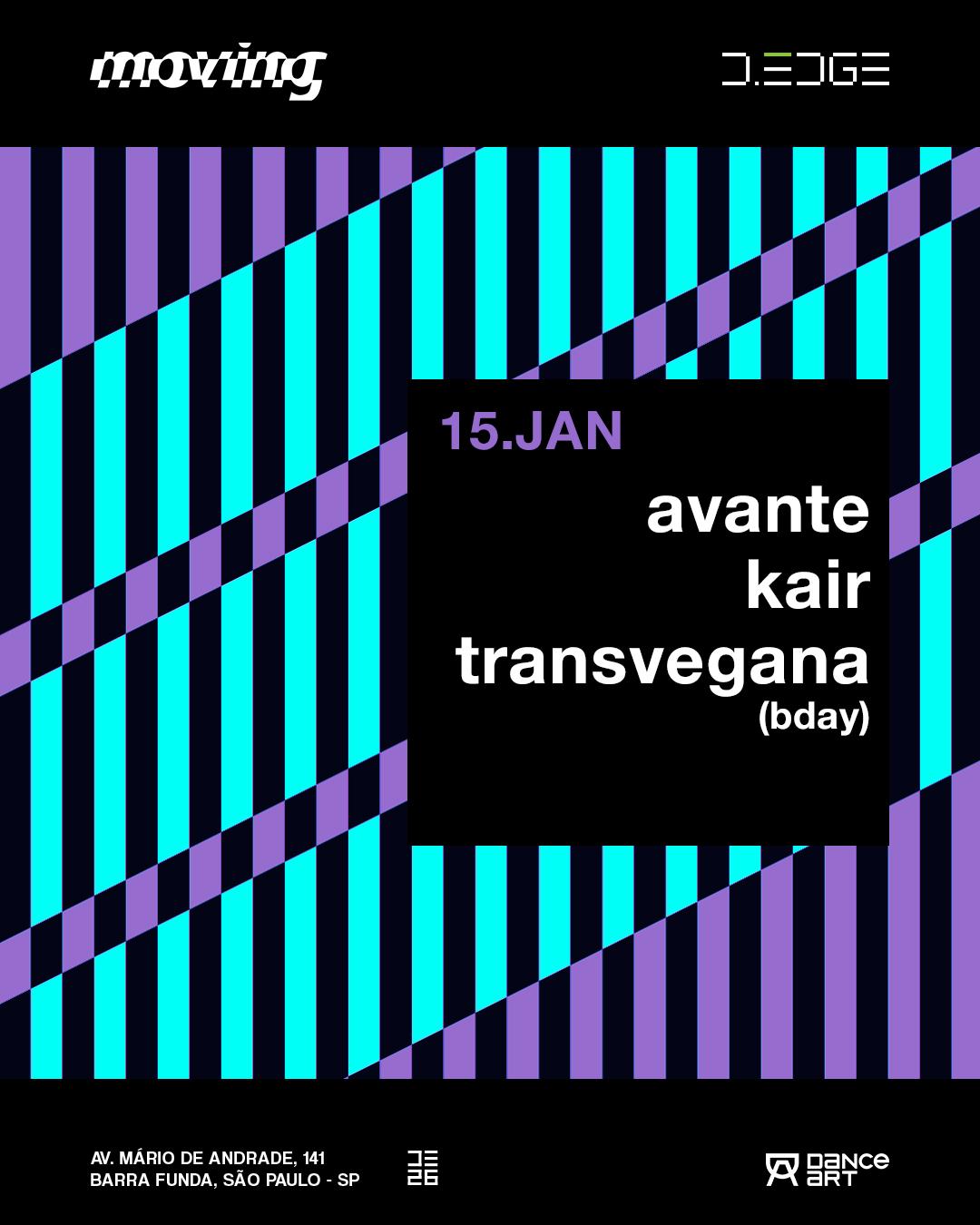 Moving D-Edge Sp Pres.: Avante. Kair. Transvegana
