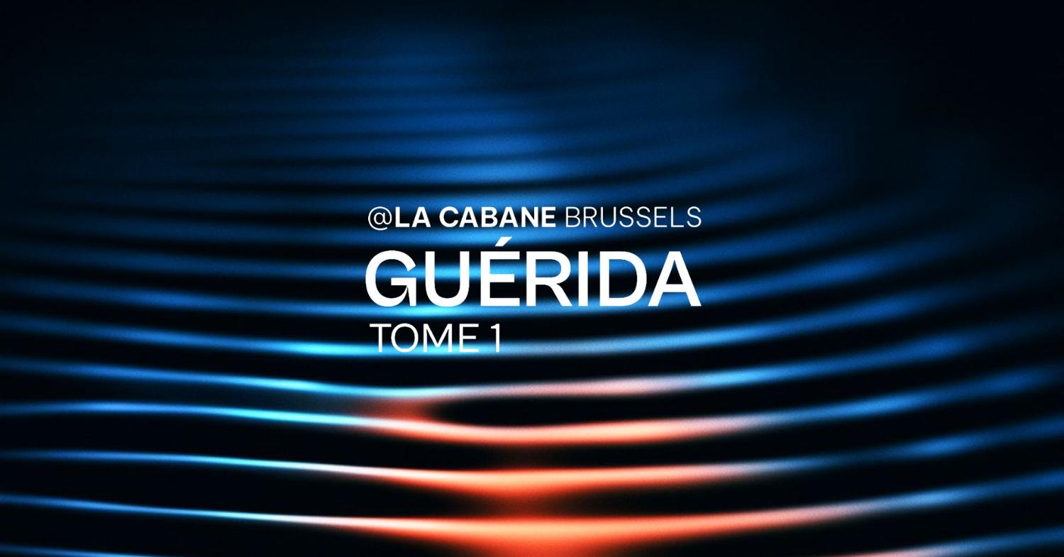 Guerida @ La Cabane - Tome 1