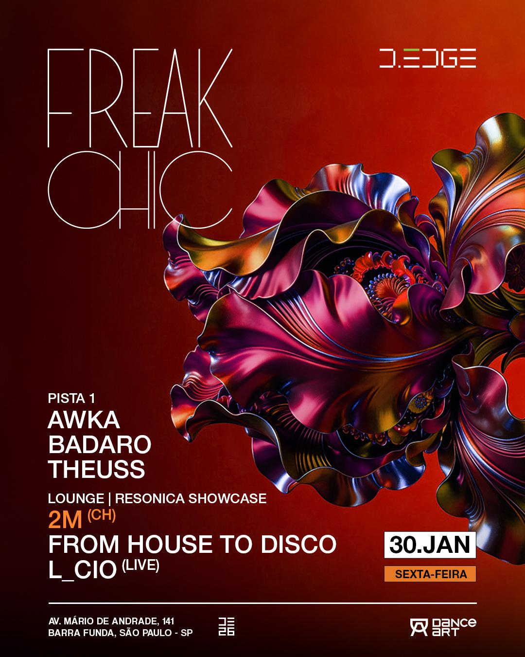Freak Chic D-Edge Sp Pres. P1: Awka. Badaro. Theuss/Lounge: From House To Disco. L_Cio. 2M
