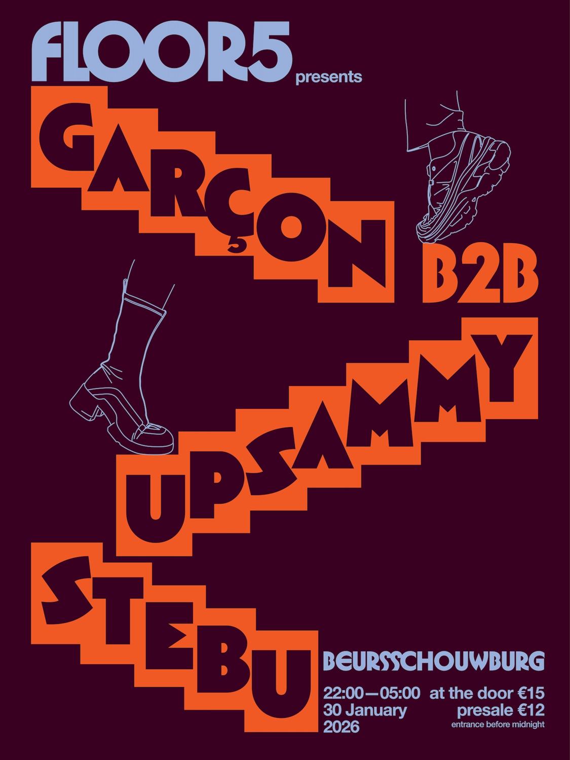 Floor 5 Presents Garçon B2B Upsammy