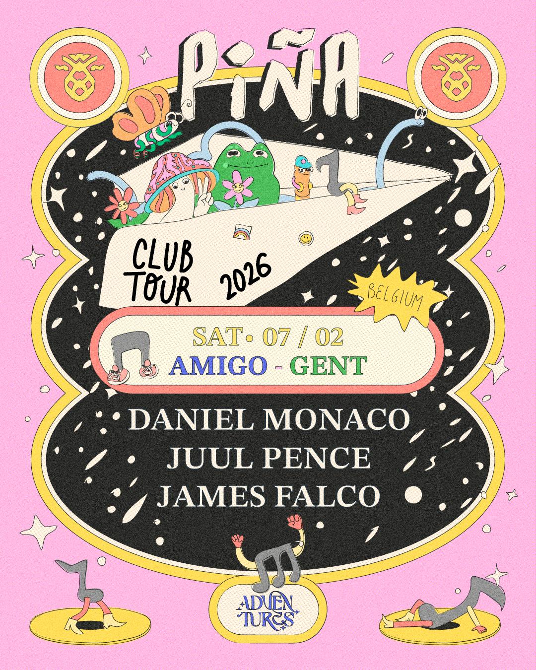 Piña Club Tour - Gent: Daniel Monaco, Juul Pence, James Falco