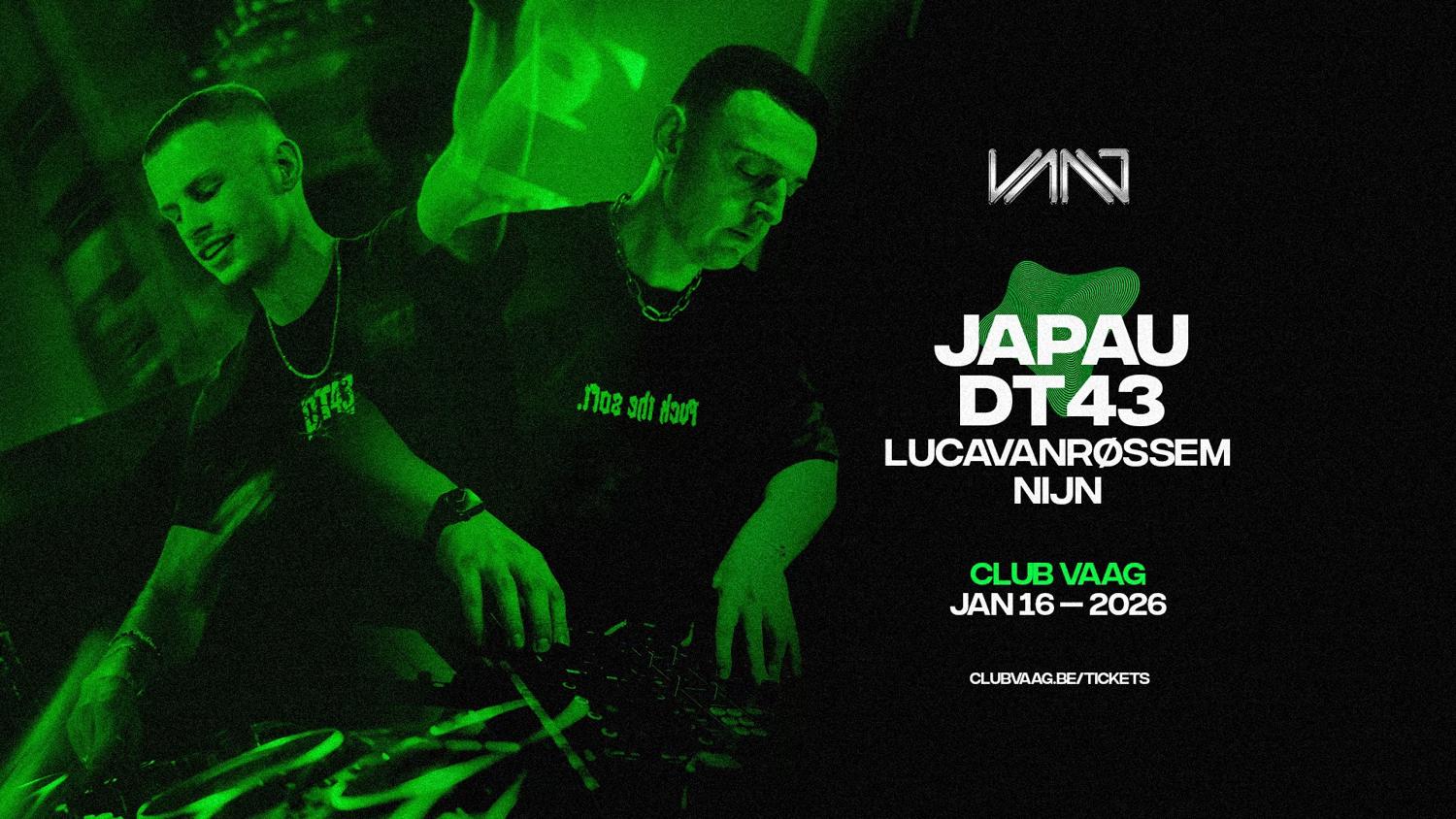 Club Vaag Invites Japau & Dt43
