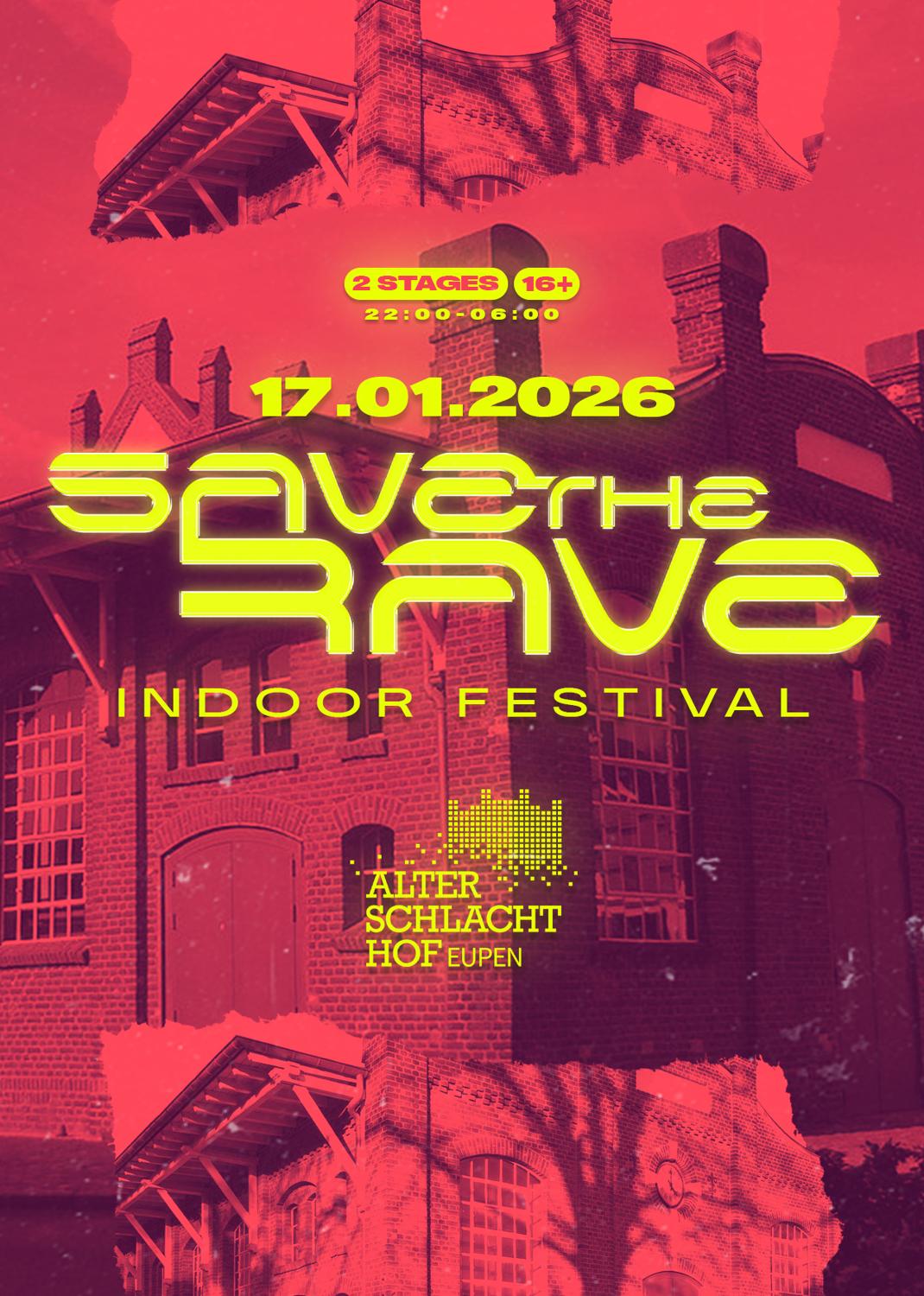 Save The Rave Indoor Festival - Saturday 17.01.2026 - Alter Schlahthof Eupen Belgium
