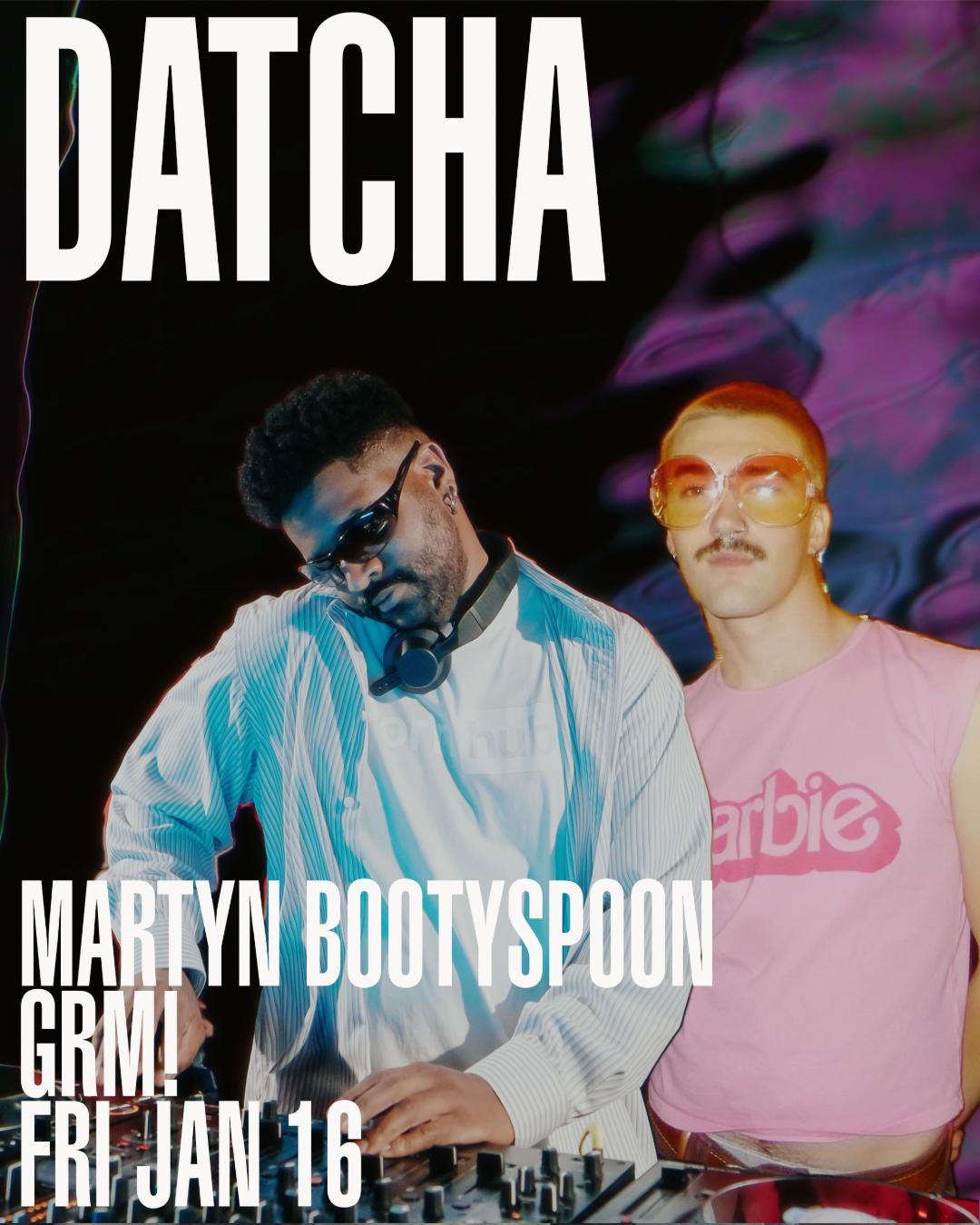Martyn Bootyspoon & Grm