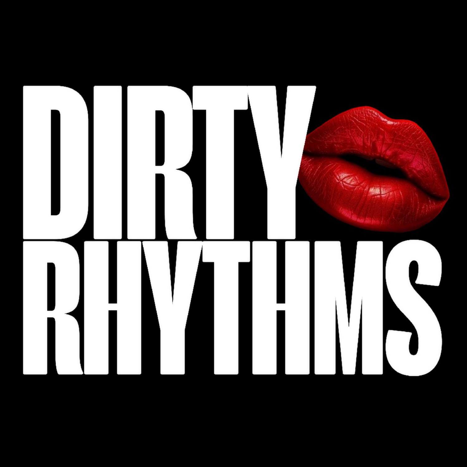 Dirty Rhythms