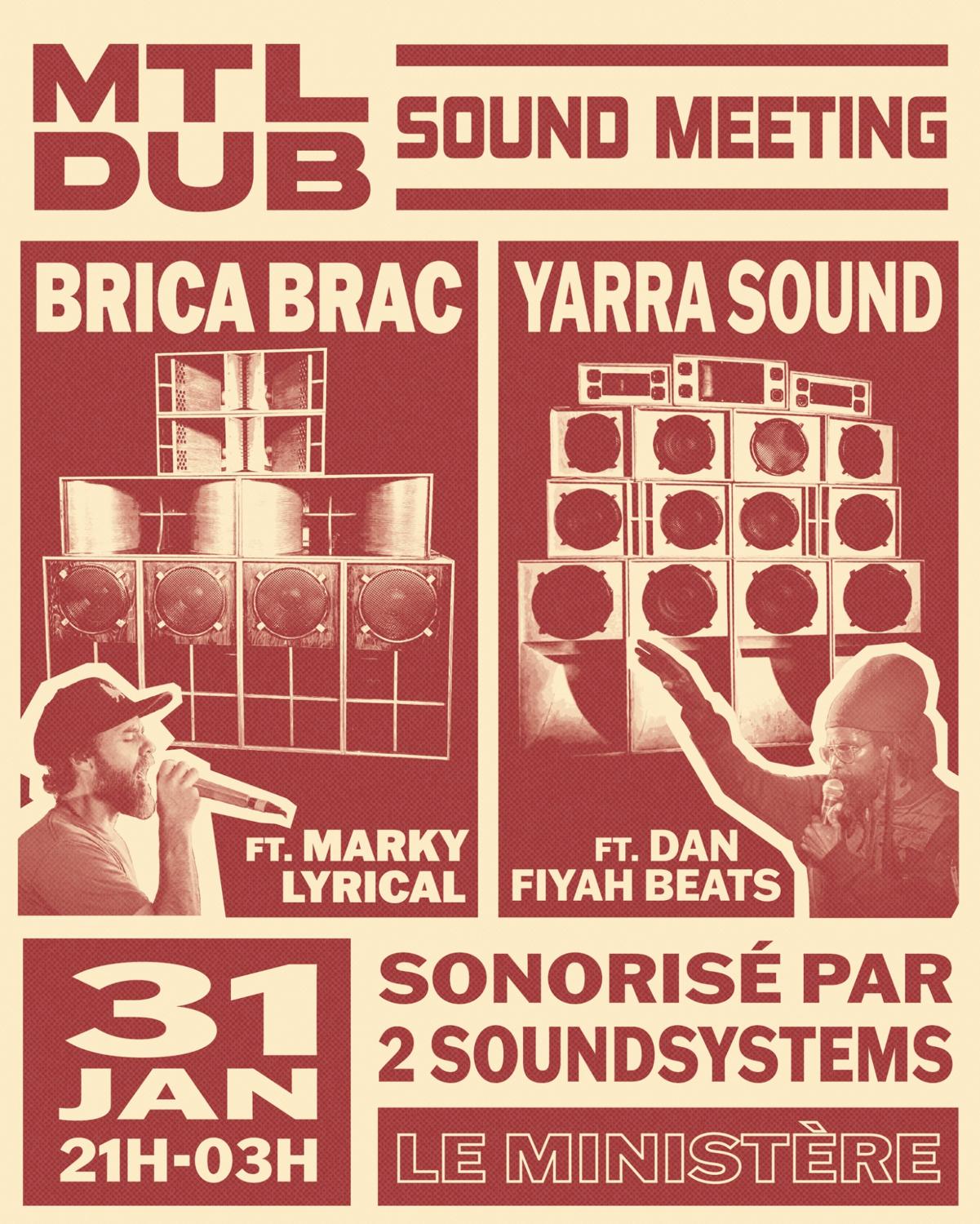 Mtl Dub: Sound Meeting - Brica Brac Sound Feat. Marky Lyrical/Yarra Sound Feat. Dan Fyah Beats