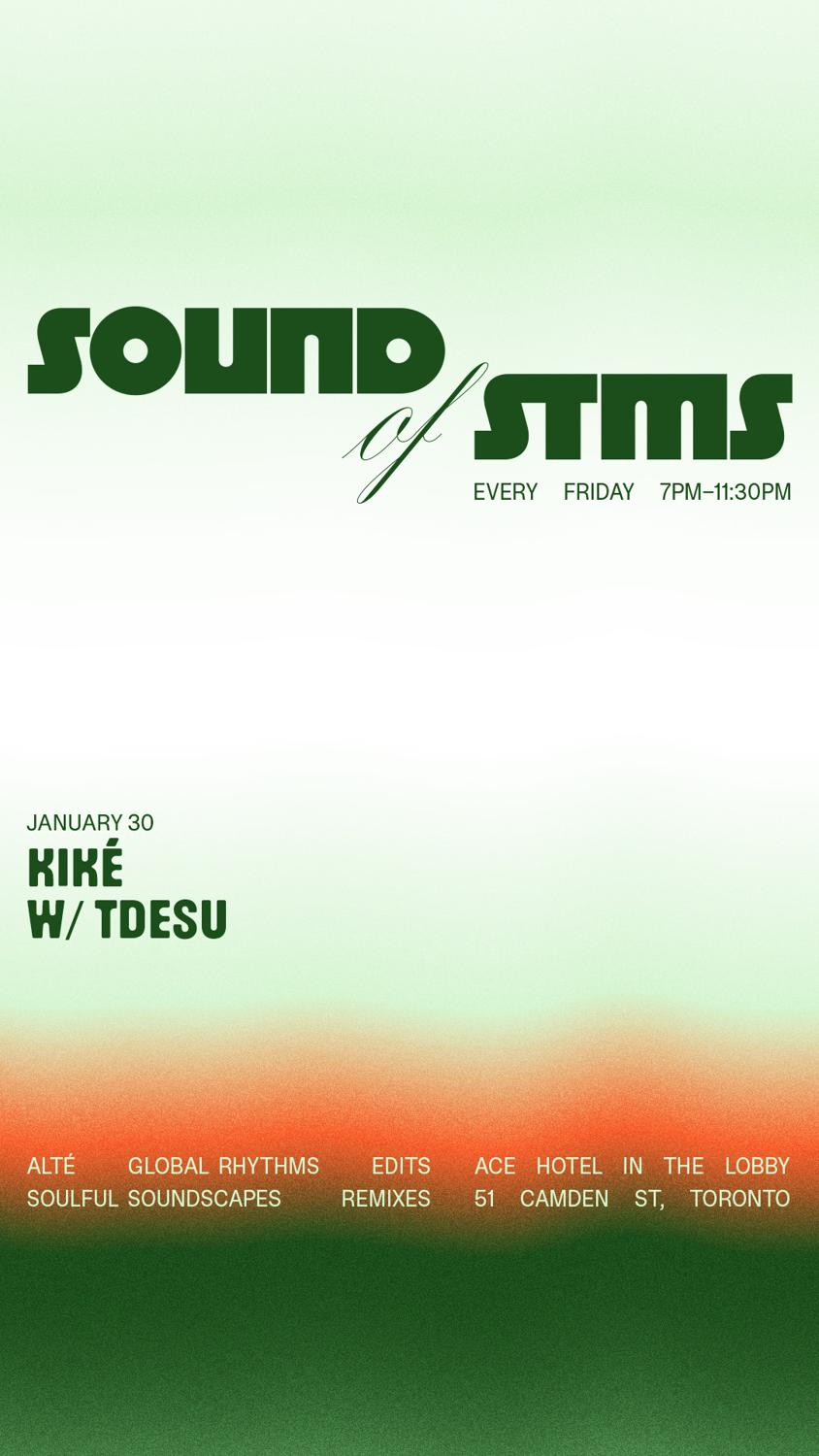 Sound Of Stms With Kiké & Tdesu