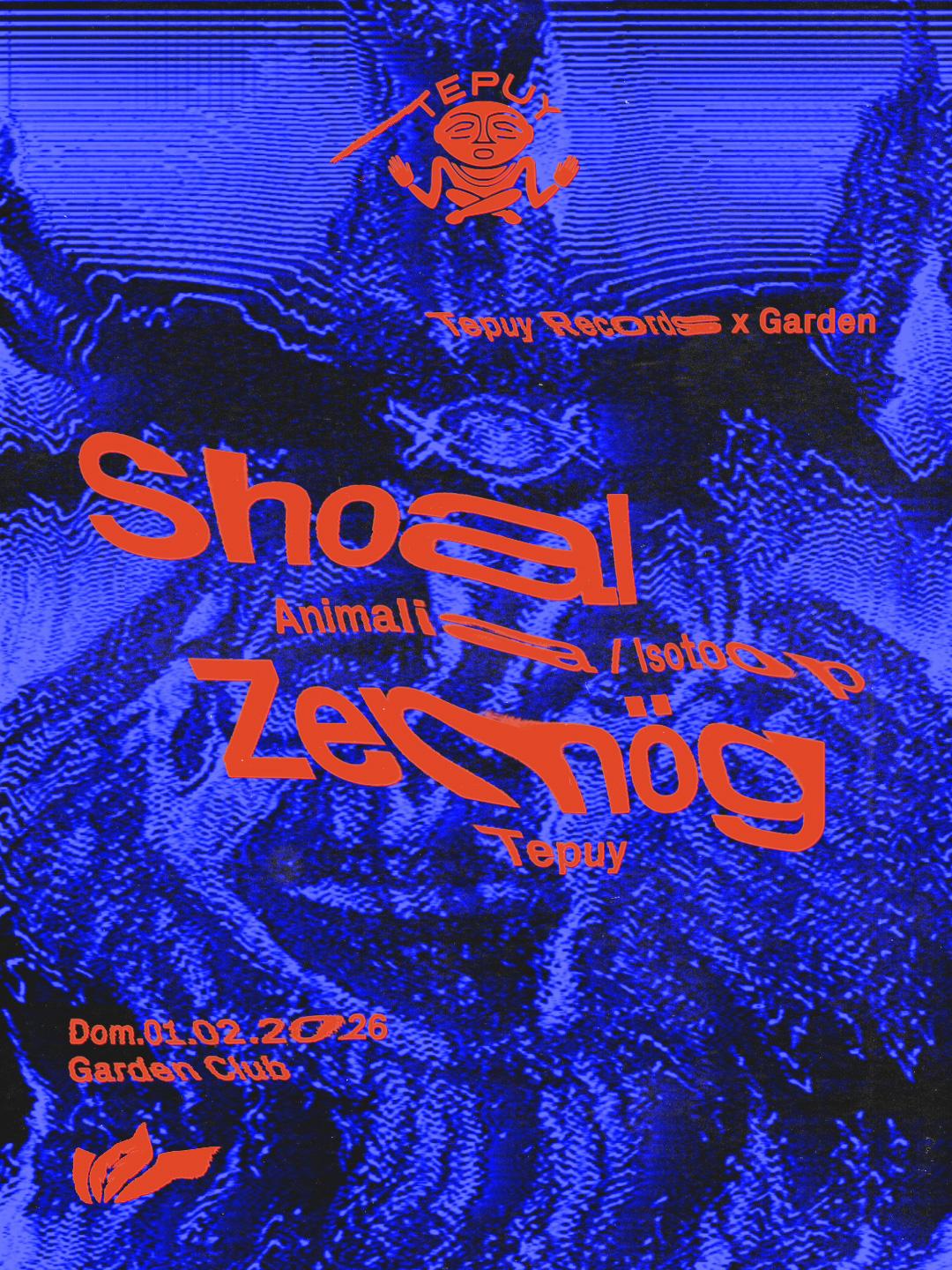 Tepuy X Garden Vi — Shoal & Zemög