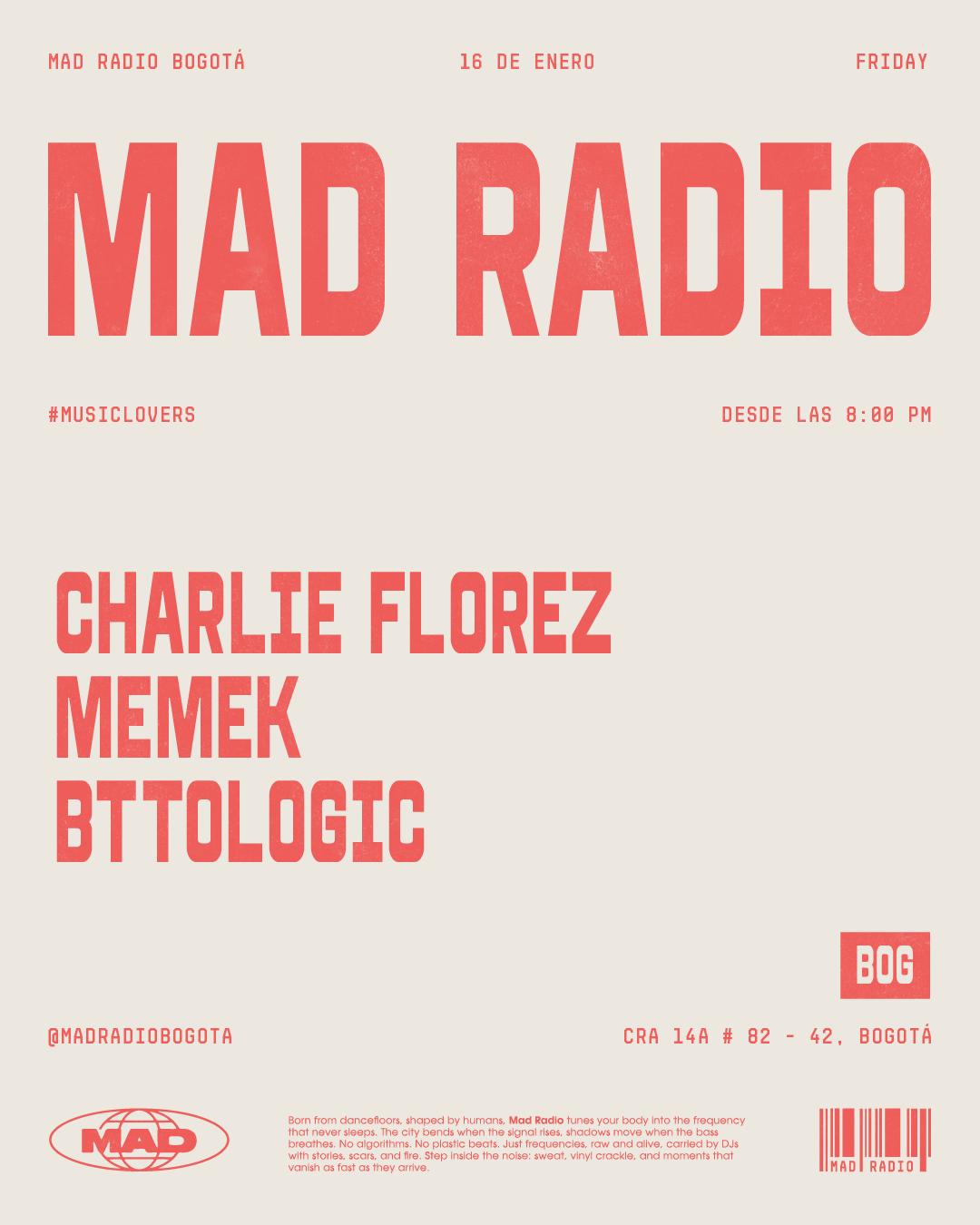 Charlie Florez, Memek, Bttologic