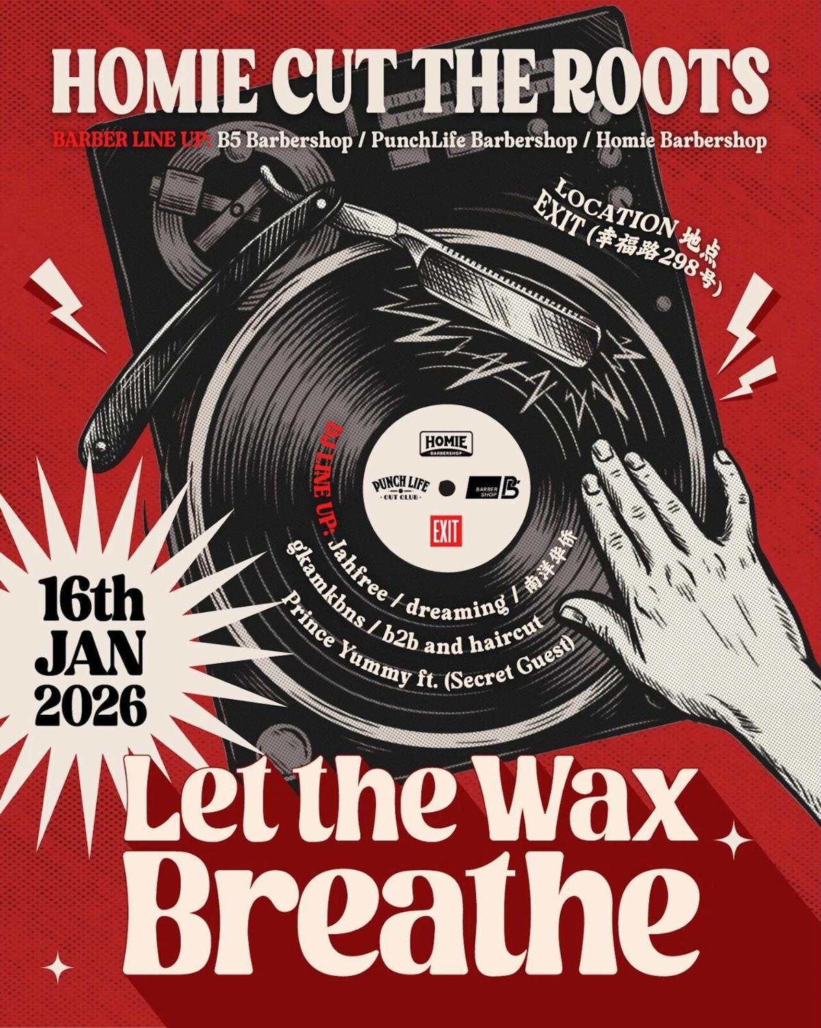 Homie Cut The Roots, Let The Wax Breathe