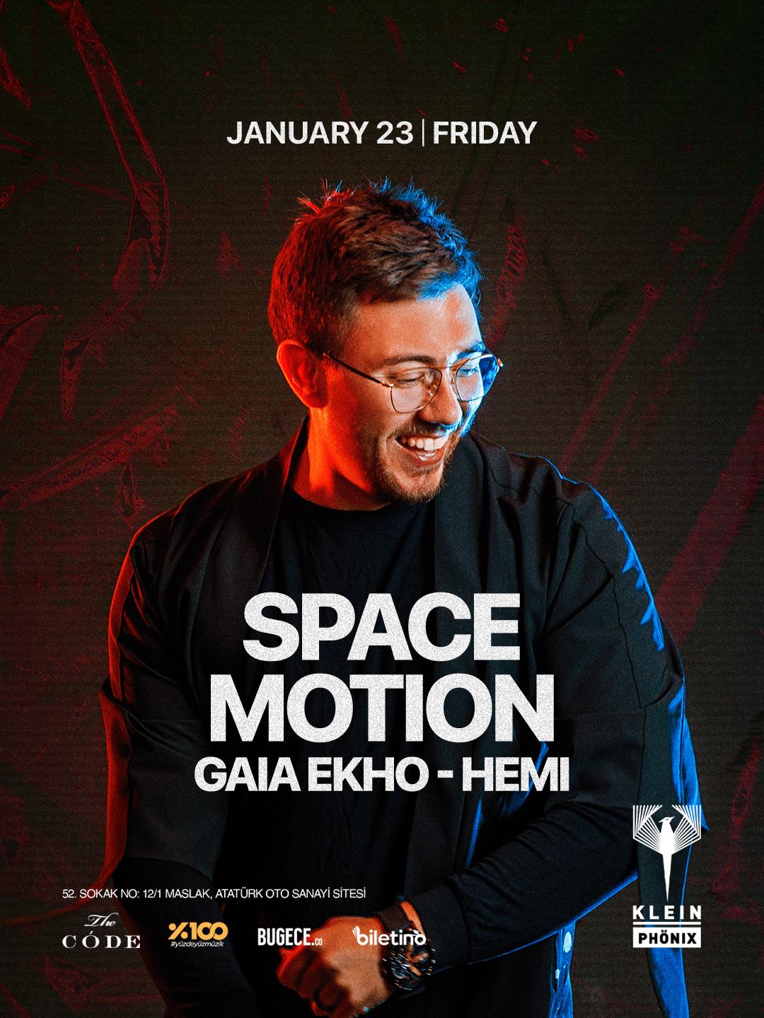 Space Motion + Gaia Ekho + Hemi